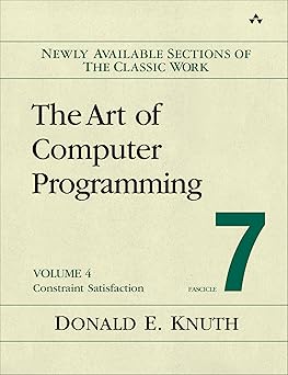 Art of Computer Programming, Volume 4, Fascicle 7, The: Constraint ...