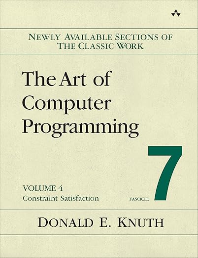 Art of Computer Programming, Volume 4, Fascicle 7, The: Constraint ...