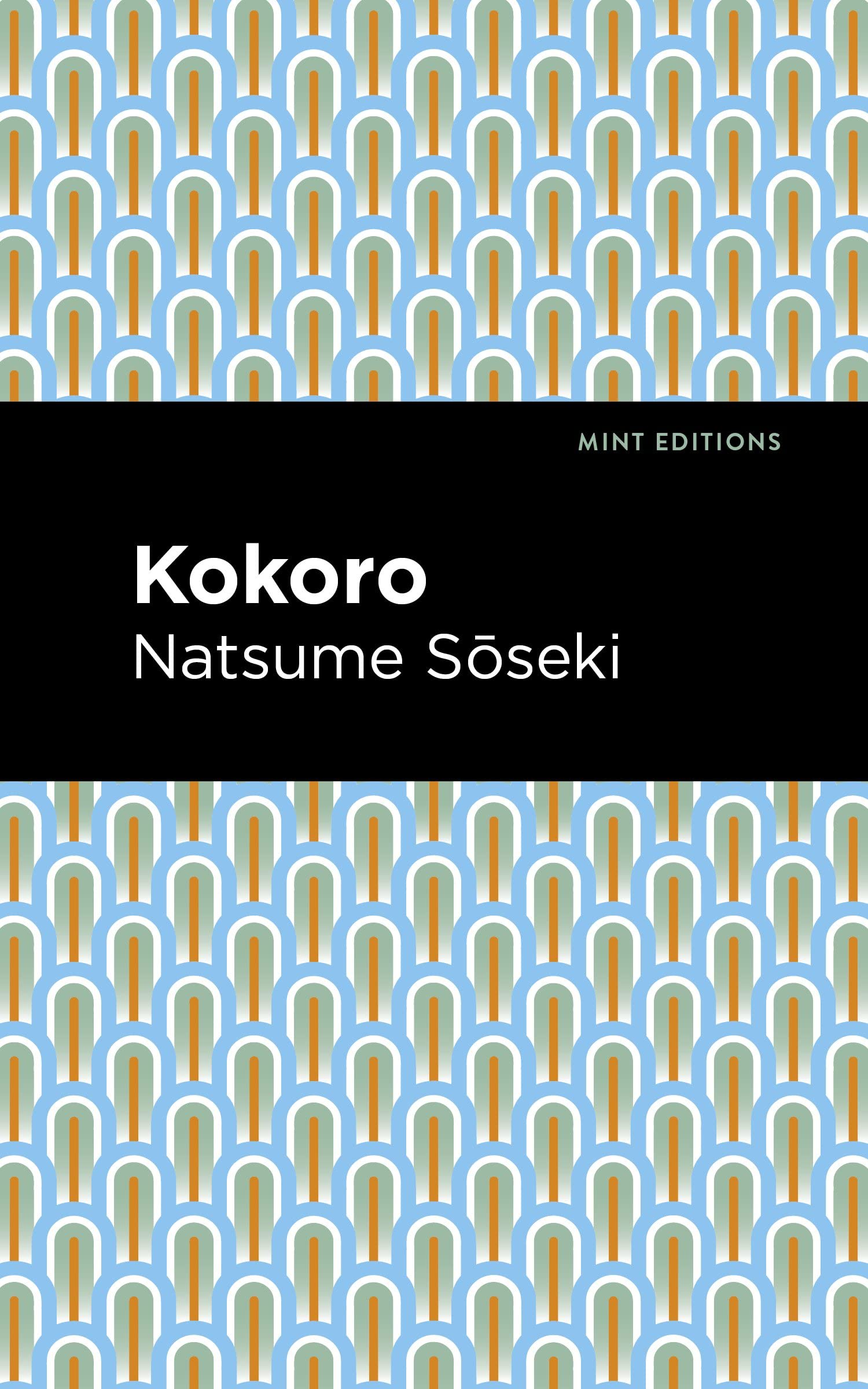 Kokoro (Mint Editions―Voices From API)