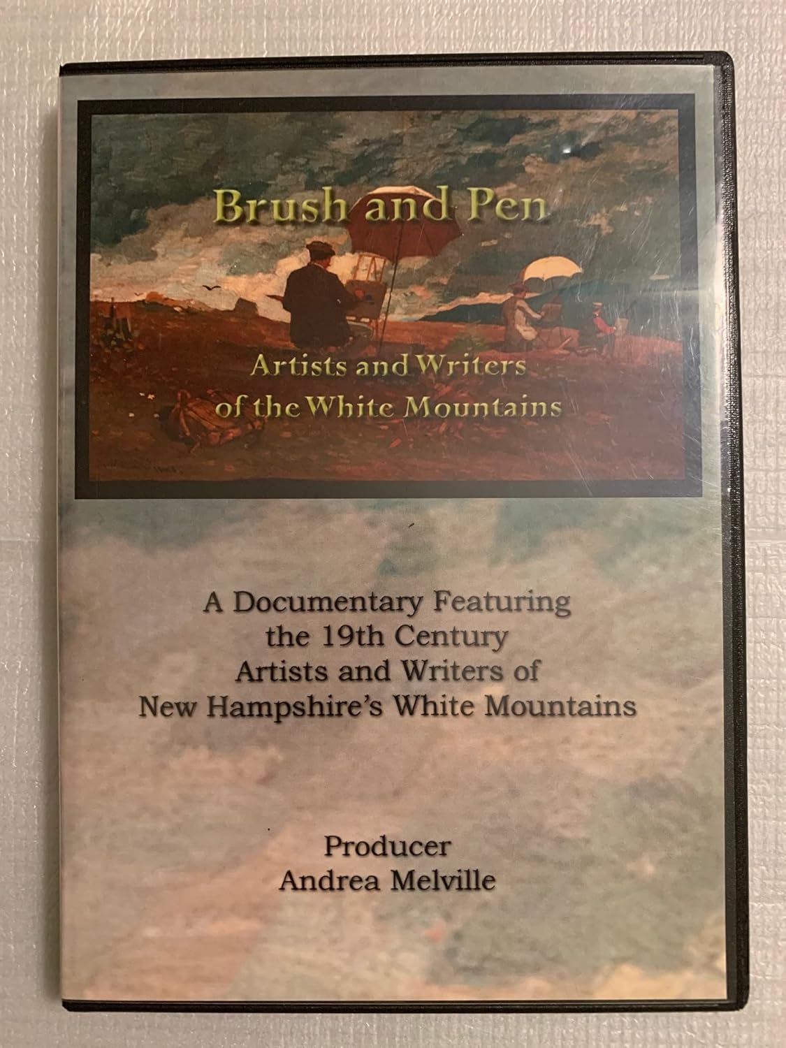 Brush and Pen Artists and Writers of the White Mountains A Documentary Featuring the 19th Century Artists and