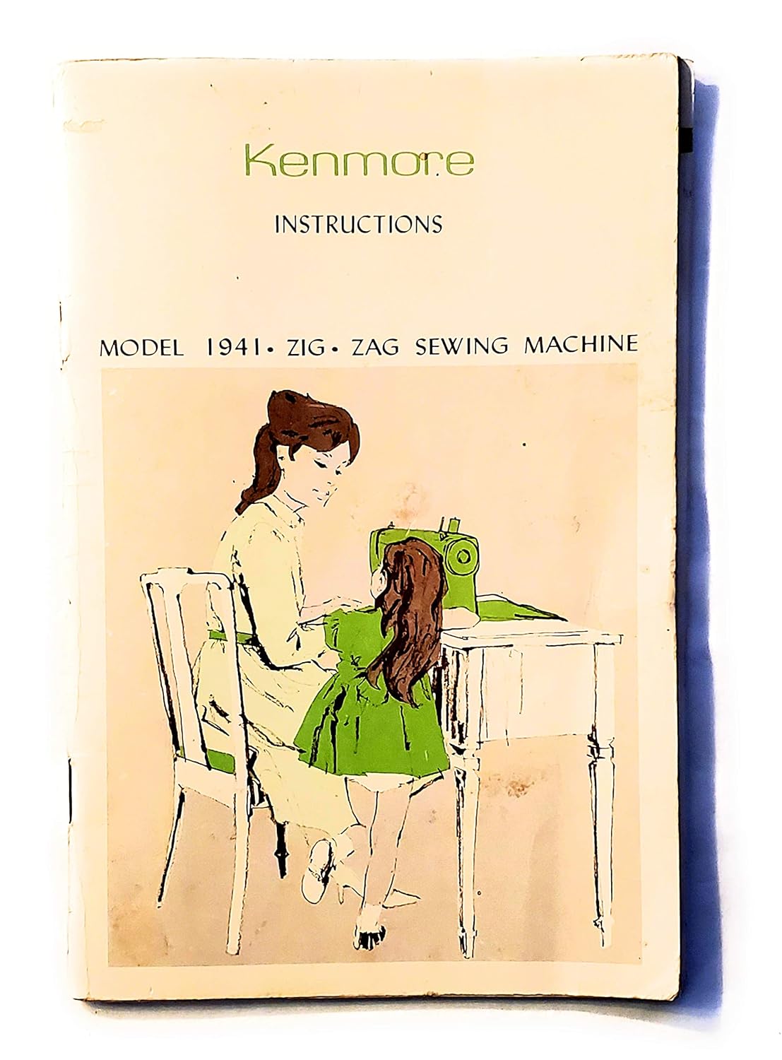 KENMORE INSTRUCTIONS Model 1941 ZigZag Sewing Machine Anonymous