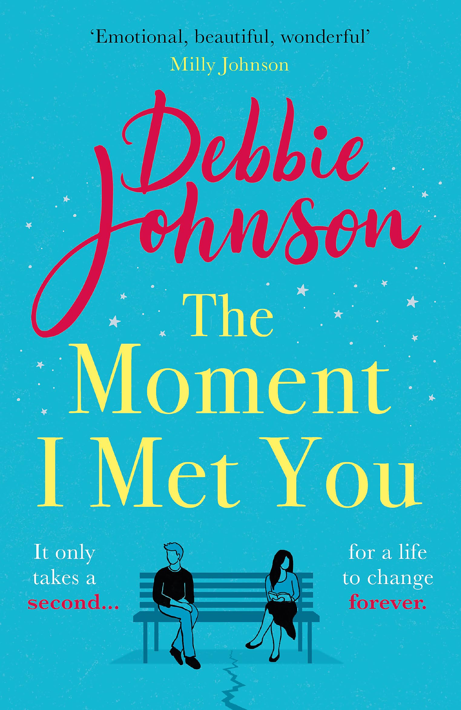 The Moment I Met You: The unmissable, romantic . Johnson**