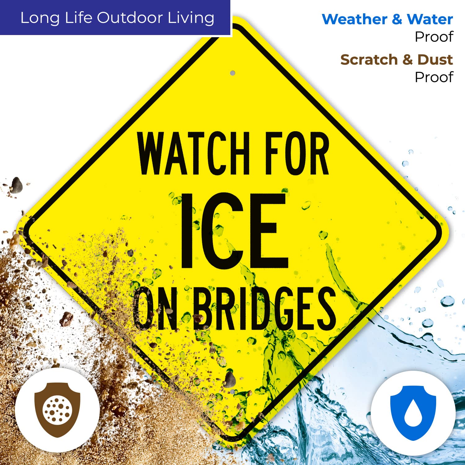 Watch for Ice On Bridges Sign, 24x24 Inches, Rust Free .063 Aluminum, Fade Resistant, Made in USA