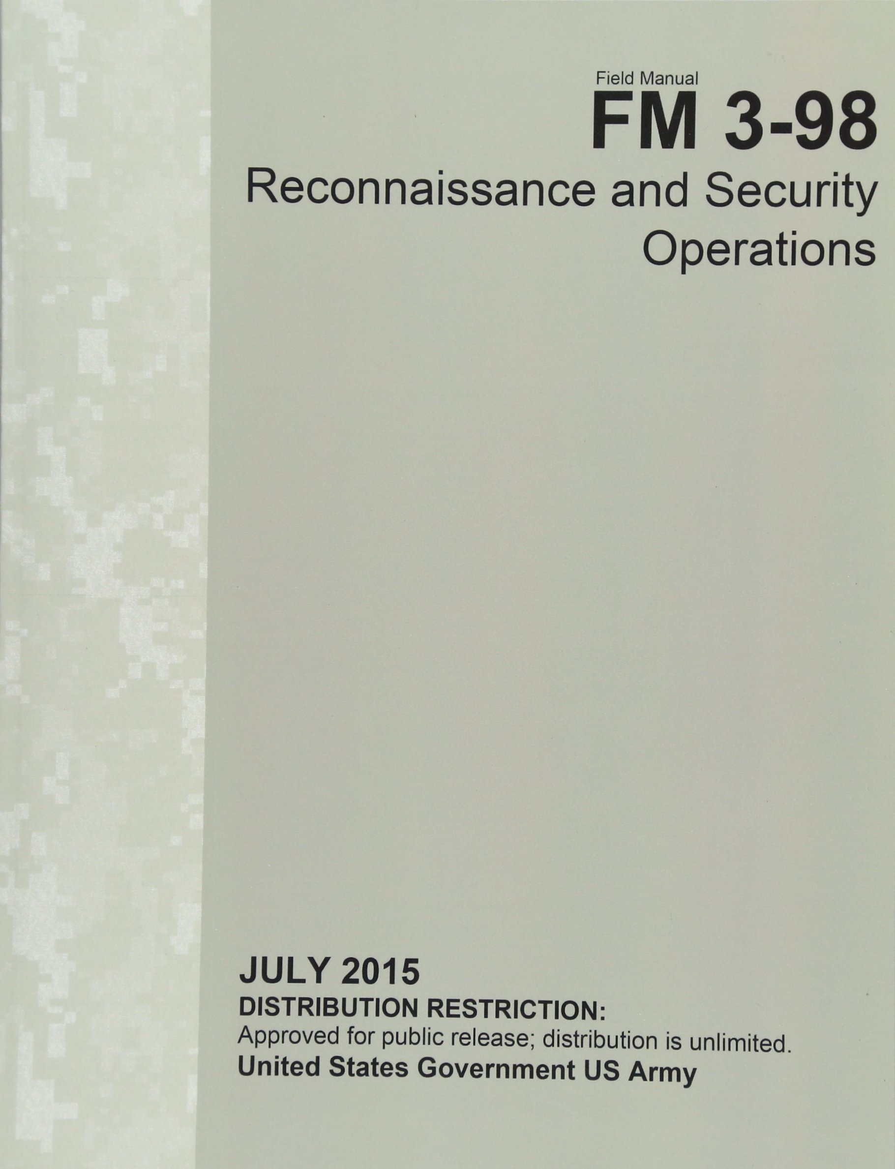Field Manual FM 3-98 Reconnaissance and Security Operations July 2015
