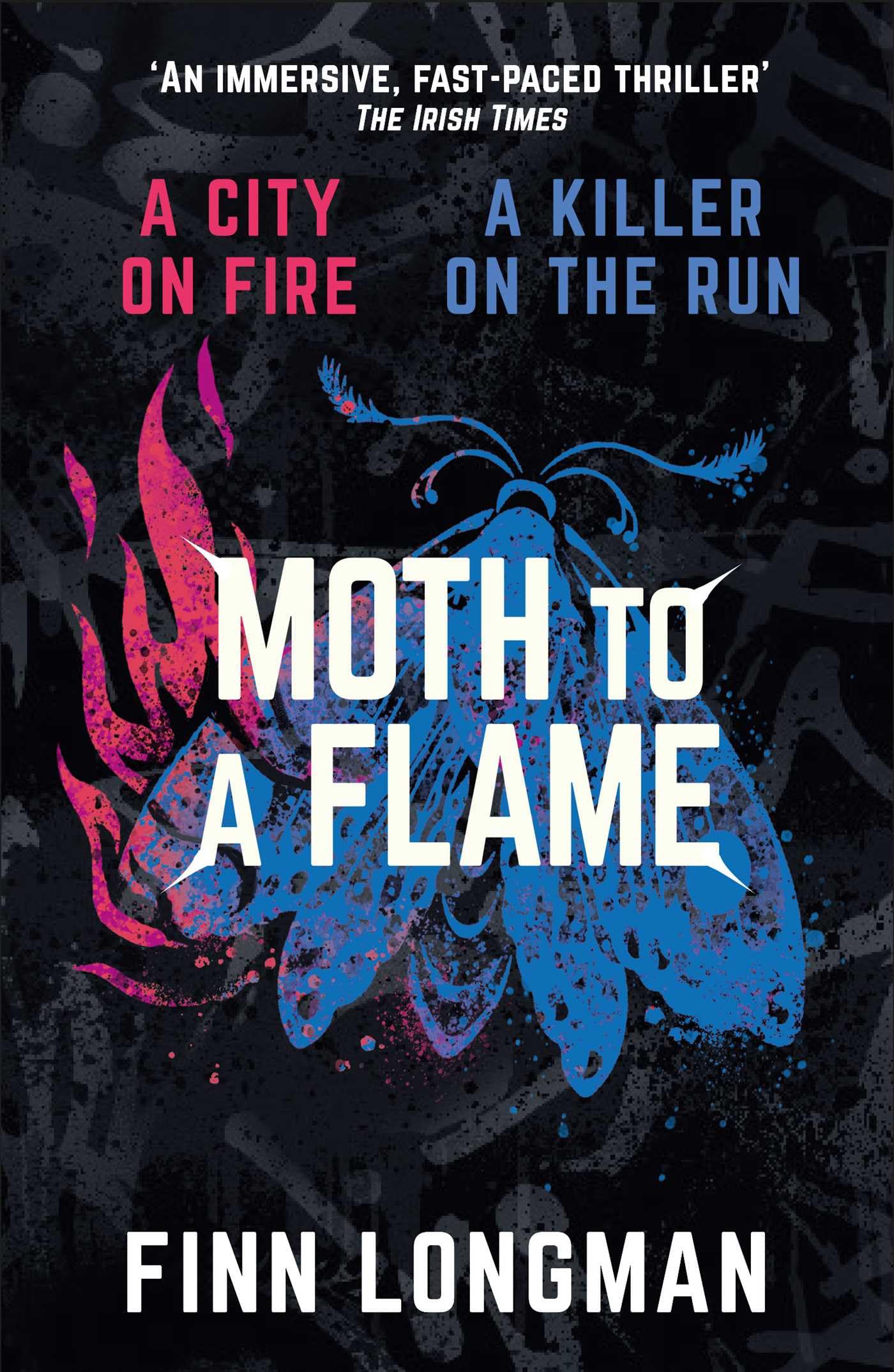 Moth to a Flame by Finn Longman (Paperback Book)