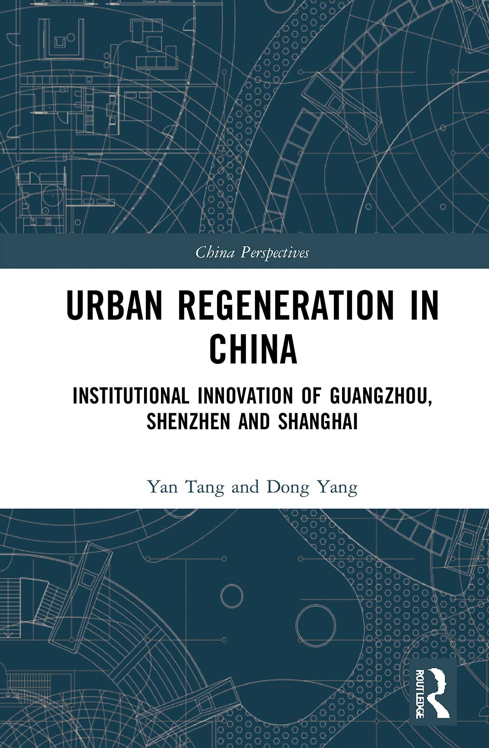Urban Regeneration in China livre analyse urbanisme architecture chinoise