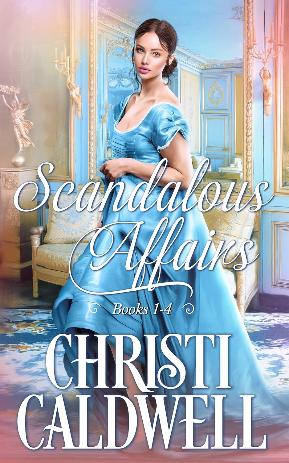 Scandalous Affairs Series Box Set Books 14 eBook