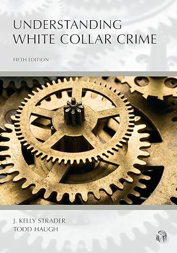 Understanding White Collar Crime (Understanding Series)