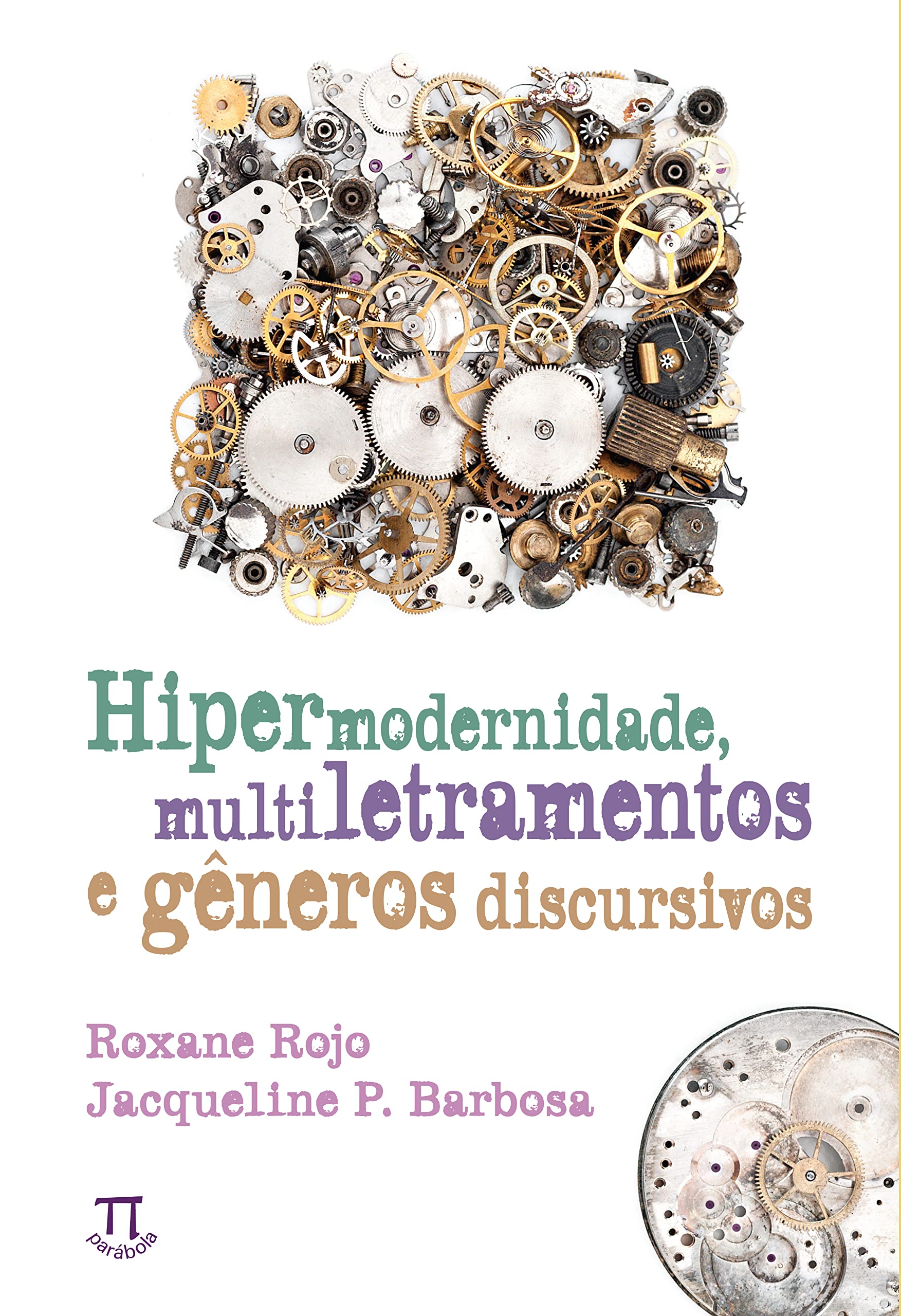 Hipermodernidade, Multiletramentos e Gêneros Discursivos | Amazon