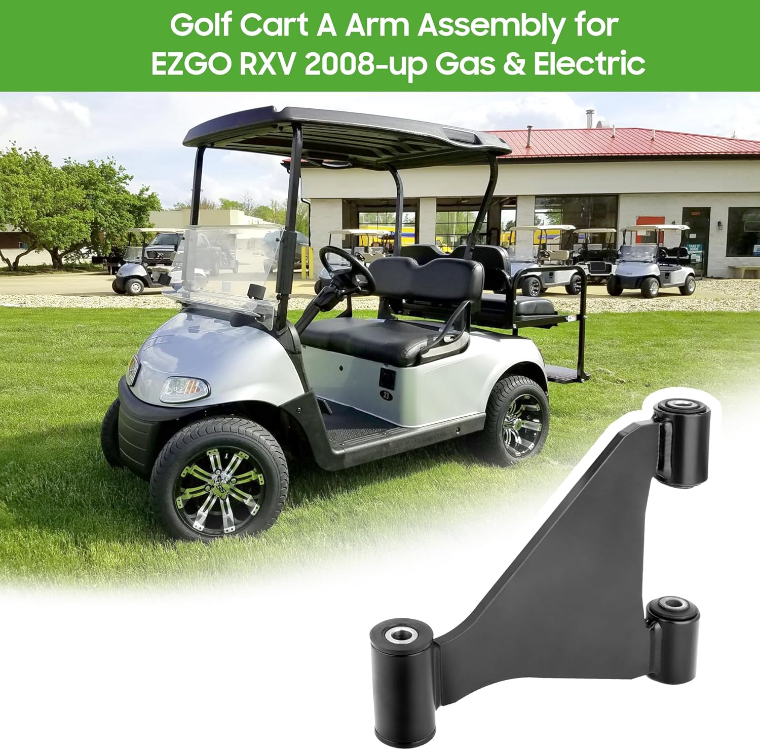 10L0L Golf Cart A Arm Assembly for EZGO RXV 2008-up Gas & Electric Vehicles, OEM# 608089 604654 601340 602085