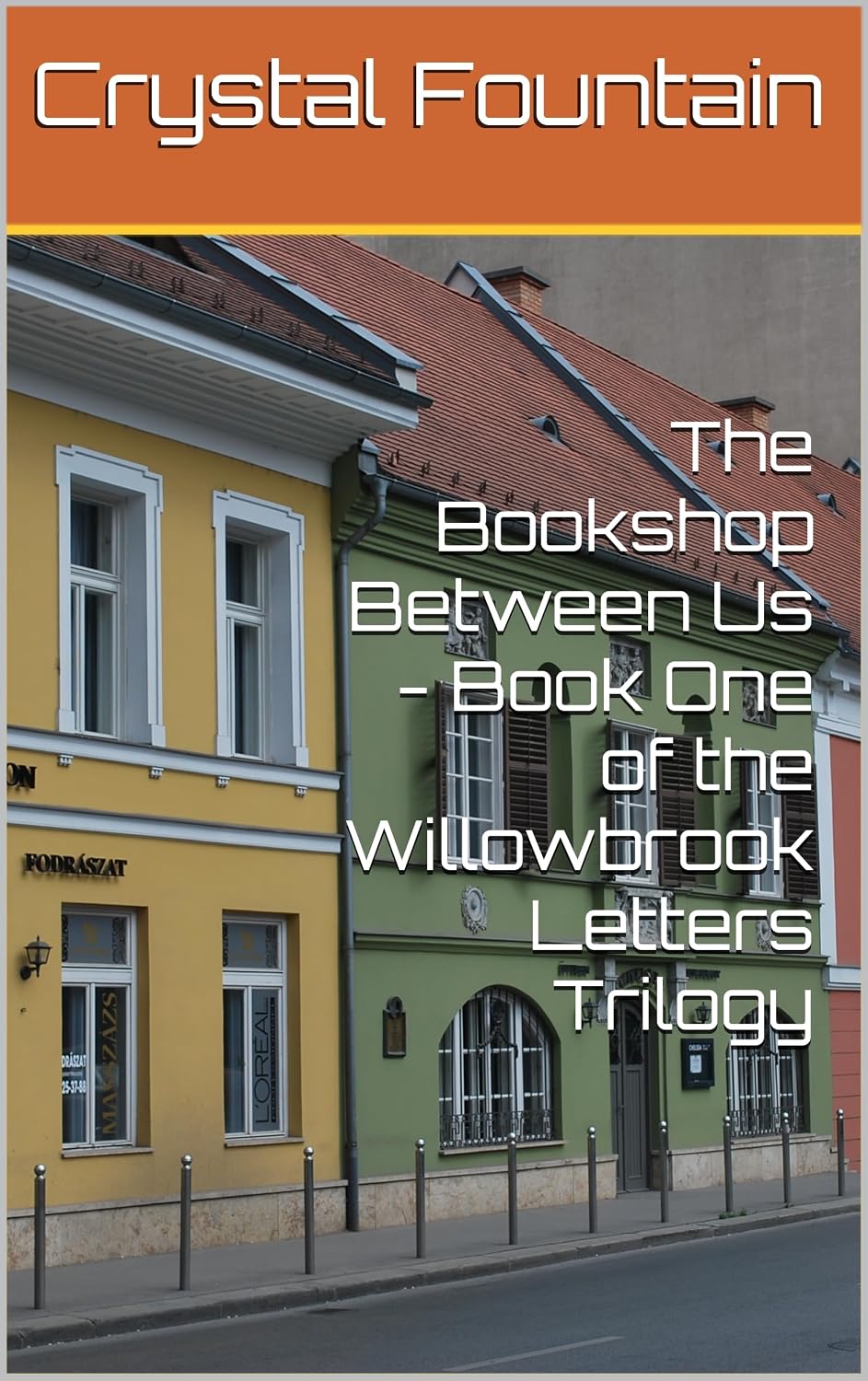 The Bookshop Between Us - Book One of the Willowbrook Letters Trilogy