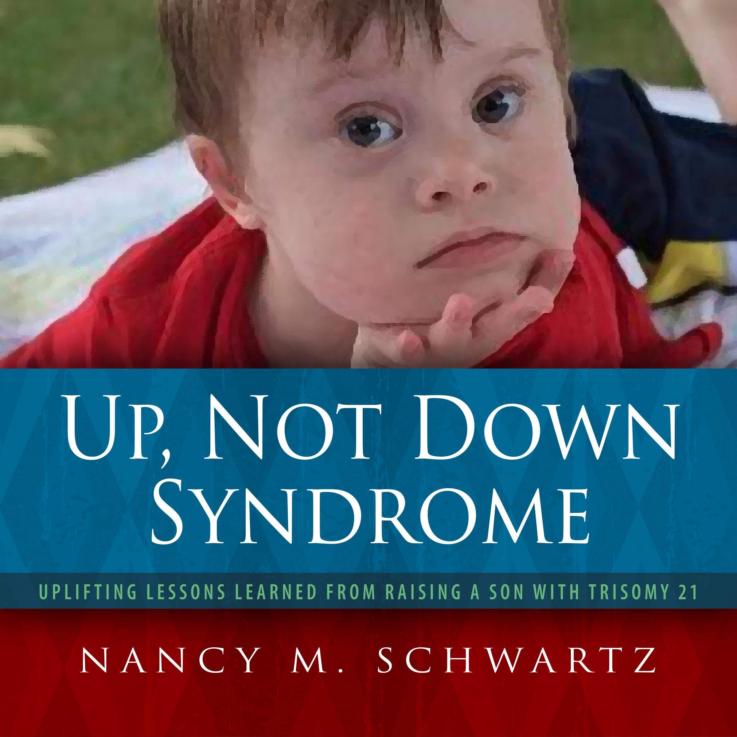 Cover art for Up, Not Down Syndrome