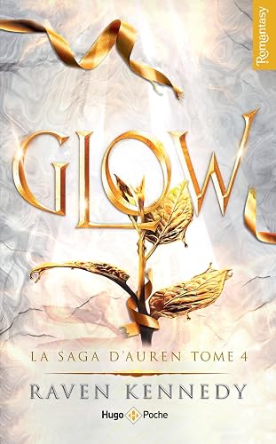 La saga d'Auren - Tome 04: Glow