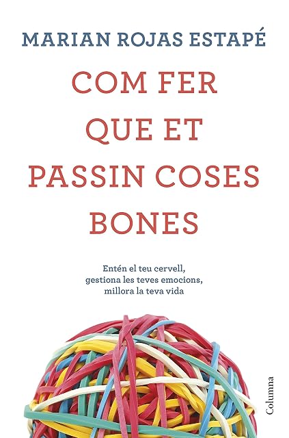 Portada de Com fer que et passin coses bones
