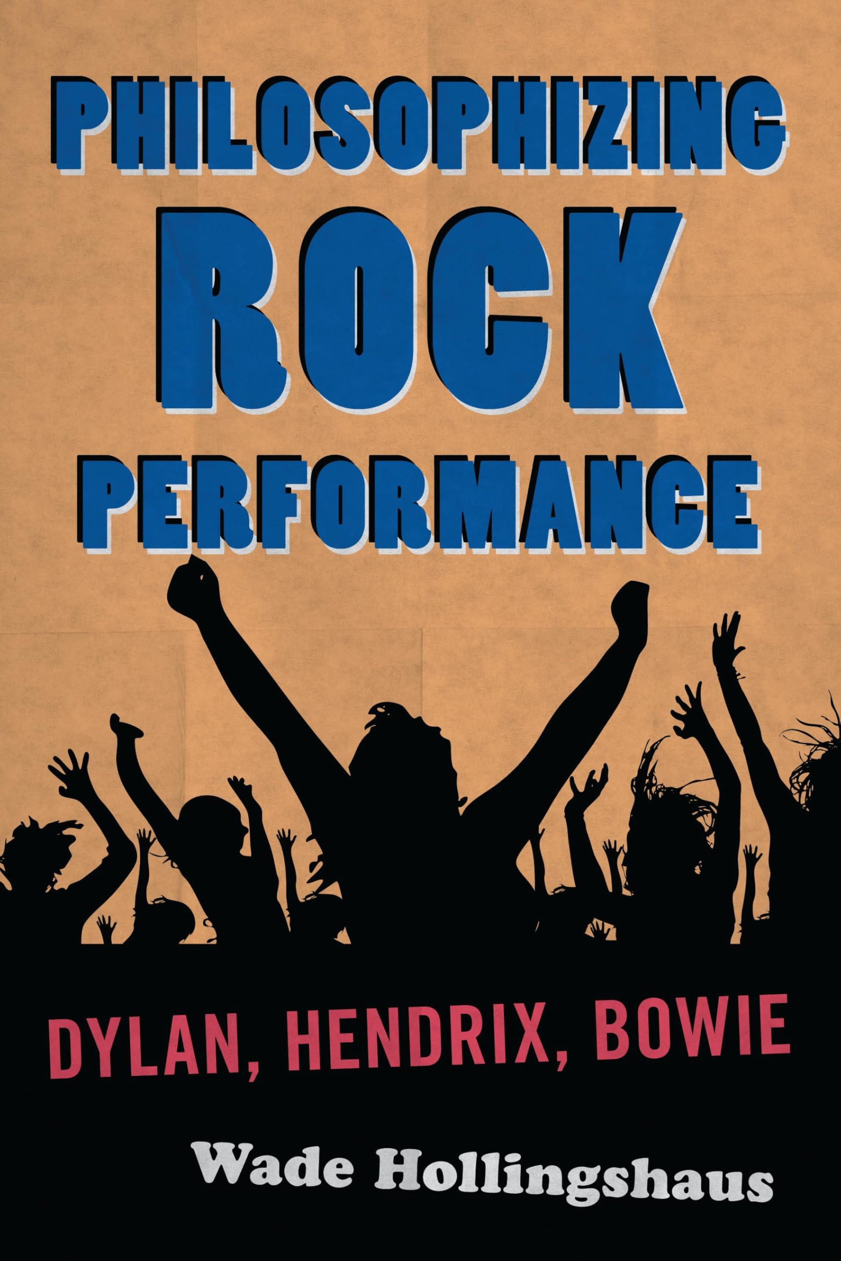 Dylan, Hendrix, Bowie : dépassez les biographies simples avec Philosophizing Rock Performance