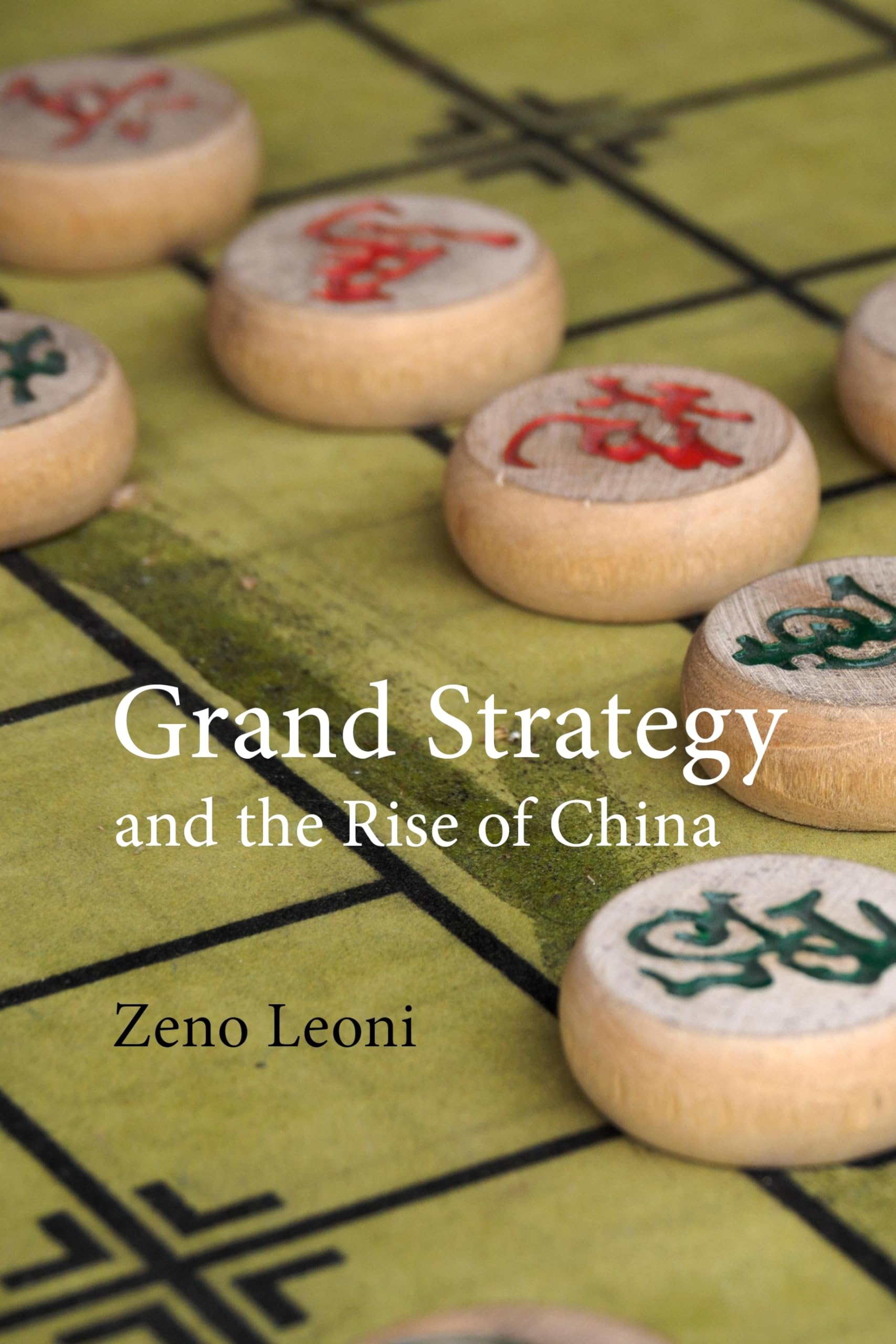 Grand Strategy and the Rise of China: Made in America (Business with China)