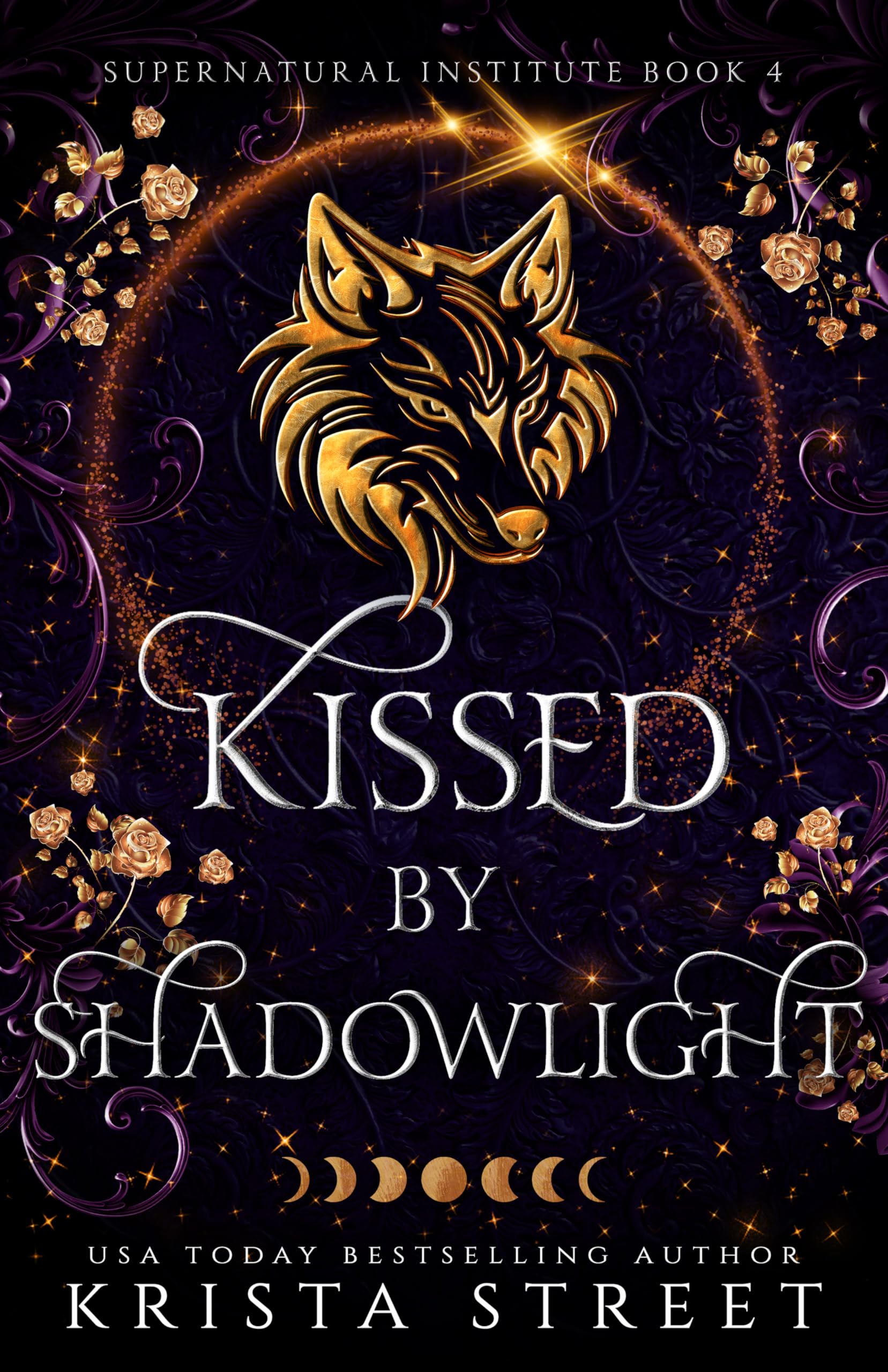 Kissed by Shadowlight (Supernatural Institute Book 4)