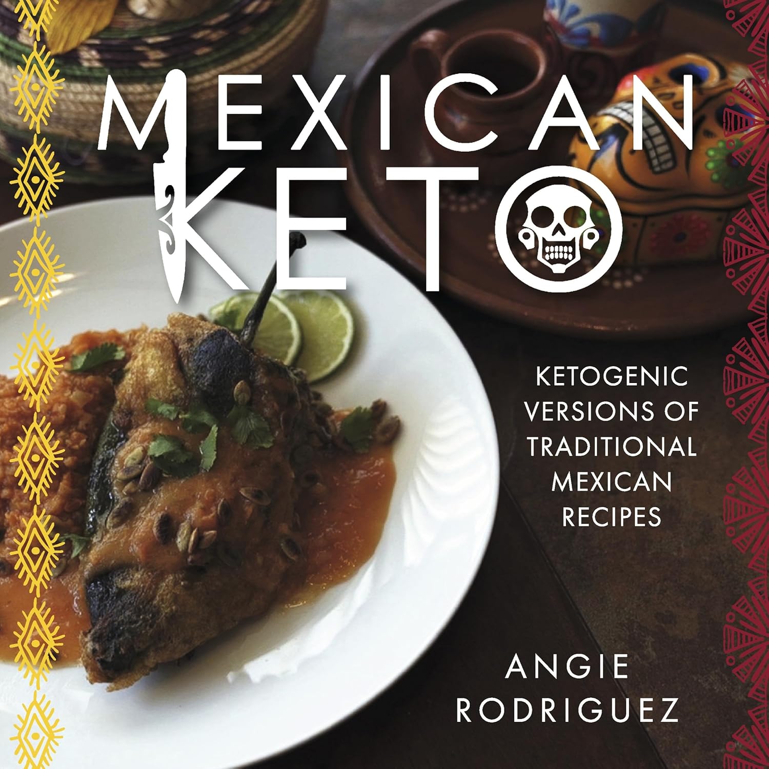 Mexican Keto: Ketogenic Versions of Traditional Mexican Recipes      Paperback – December 5, 2025