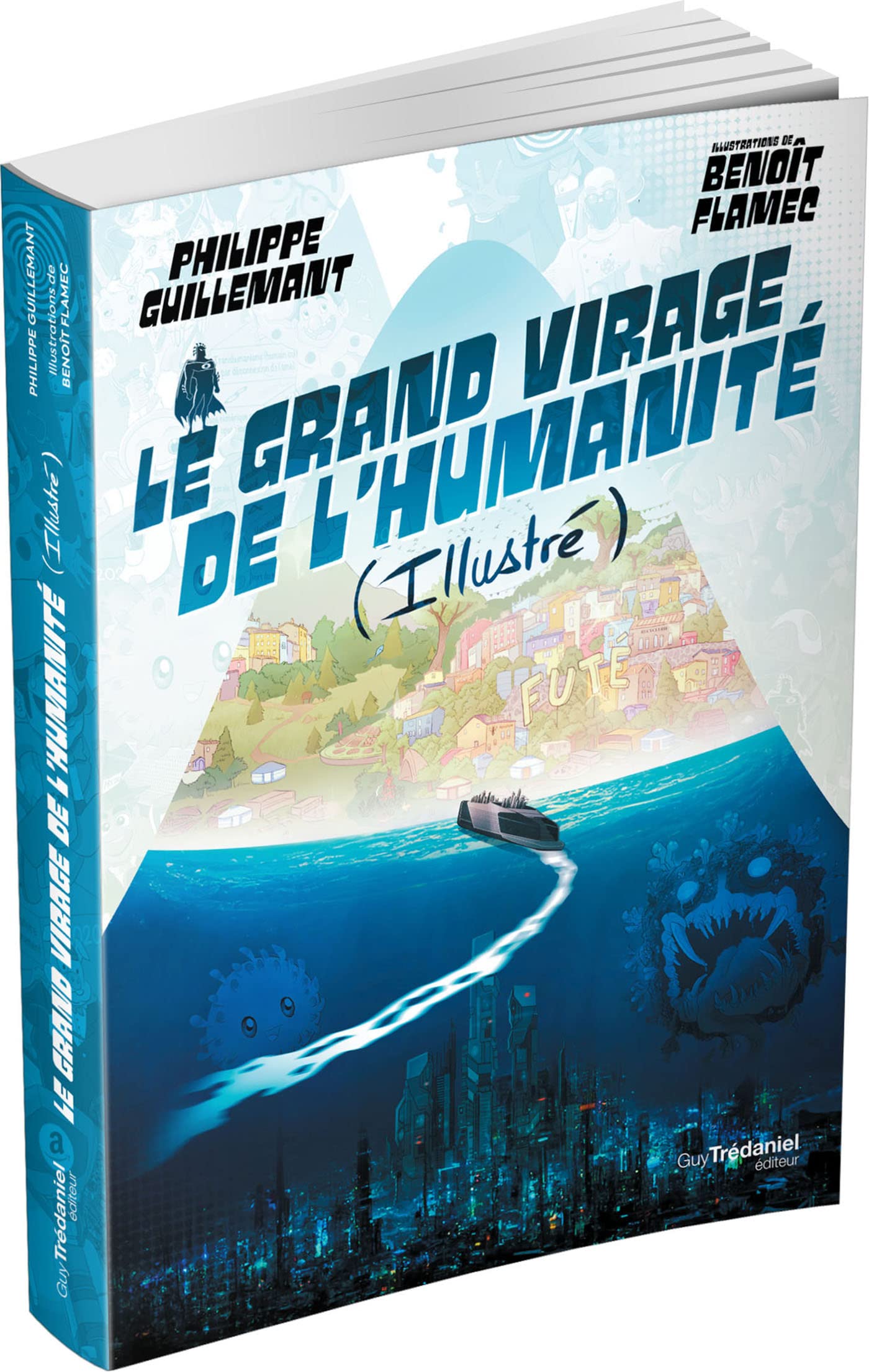 Le grand virage de l'humanité (illustré)