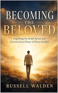 Becoming the Beloved