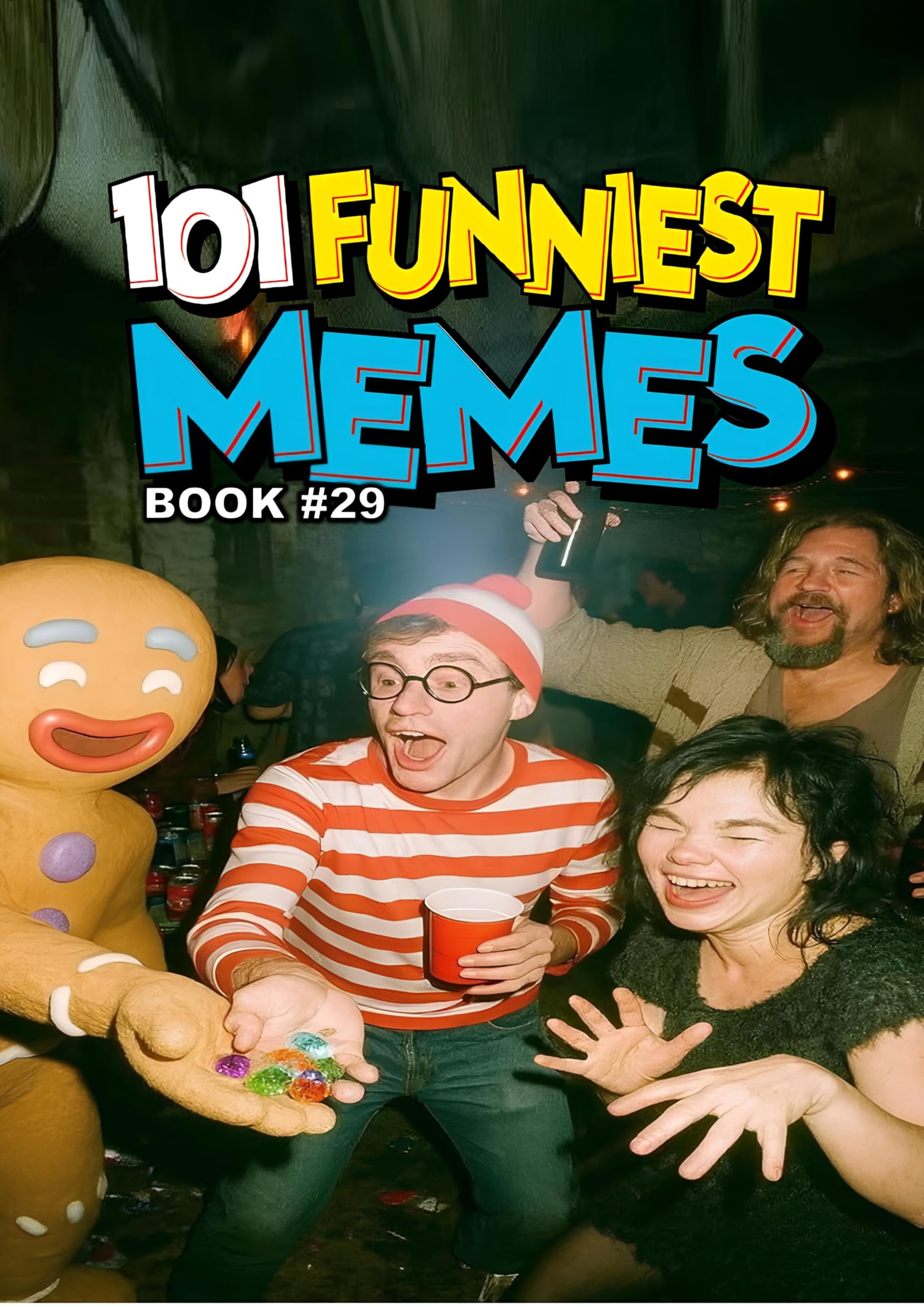 101 FUNNIEST MEMES: BOOK 29