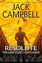 Resolute (The Lost Fleet: Outlands Book 2)