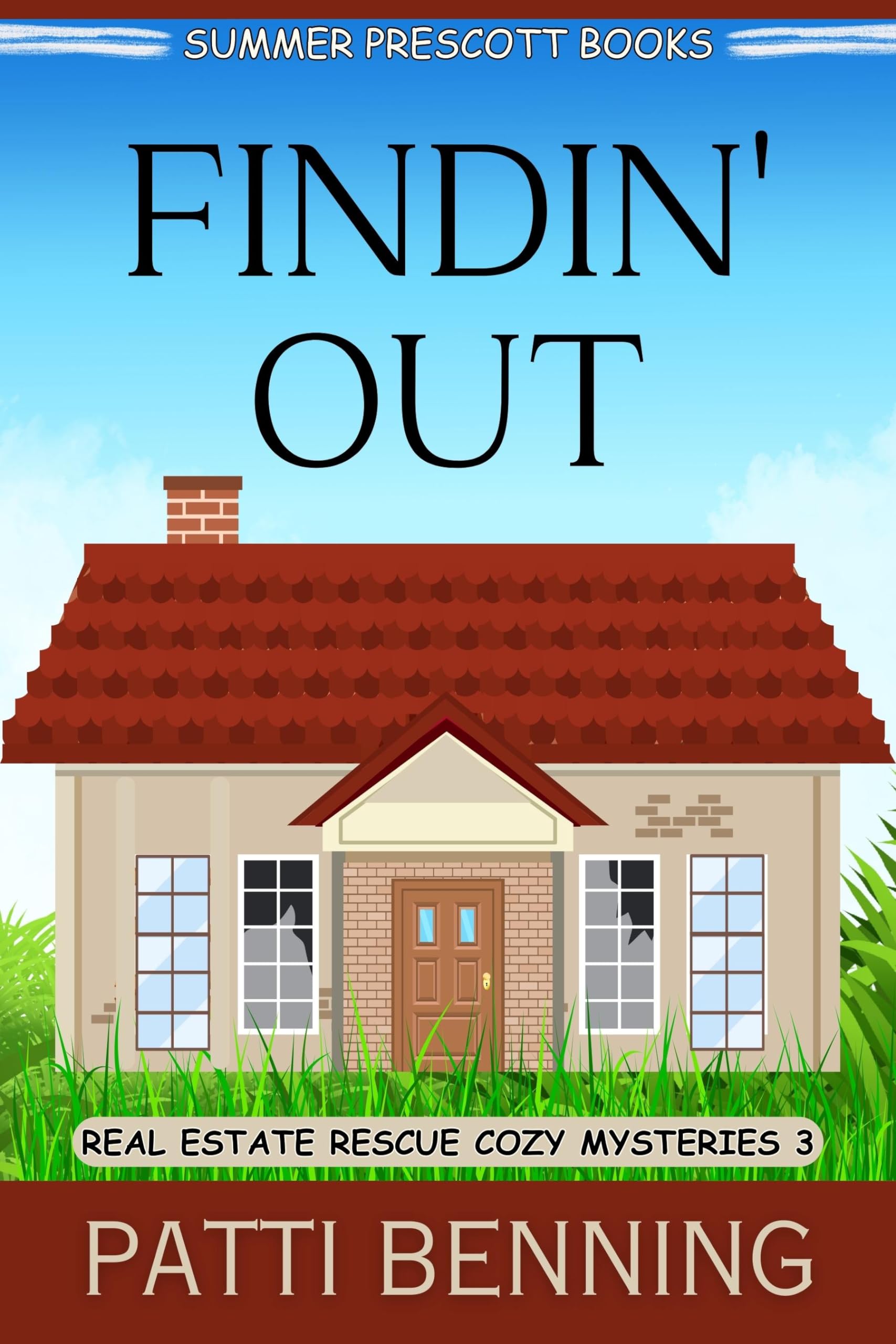 Findin' Out (Real Estate Rescue Cozy Mysteries Book 3)