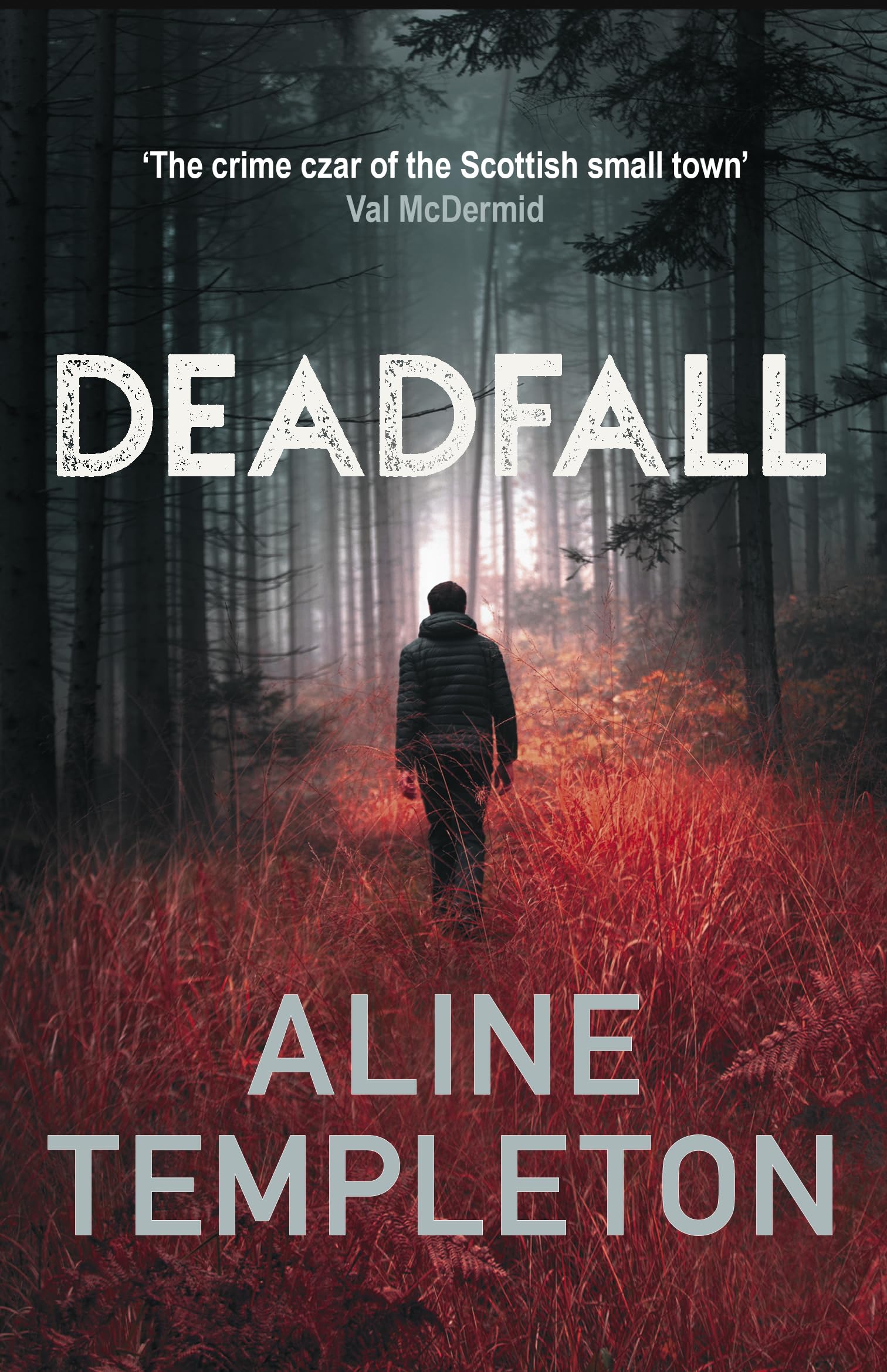 Deadfall: The enthralling Scottish crime thriller (DI Kelso Strang)