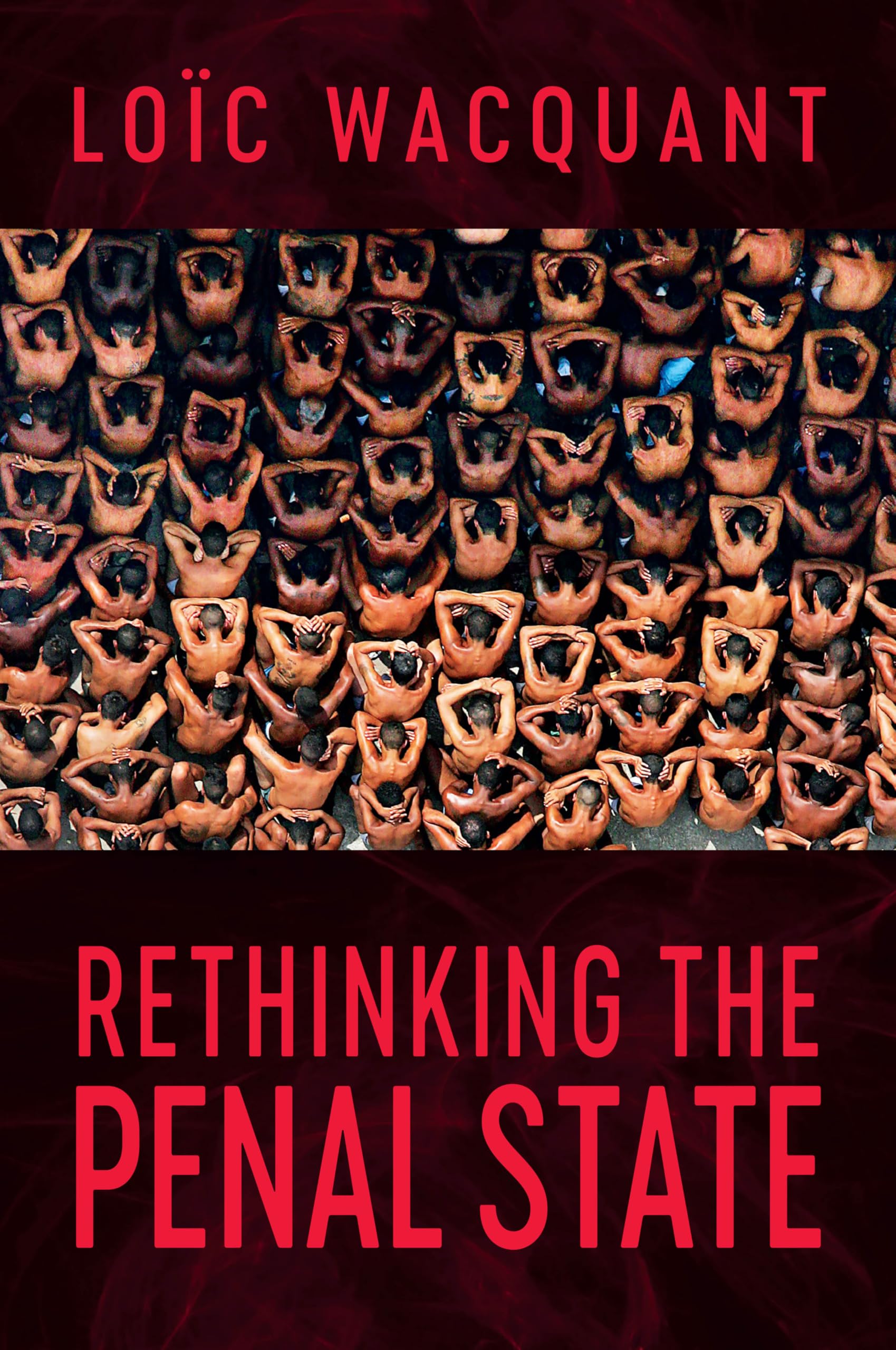 Rethinking the Penal State