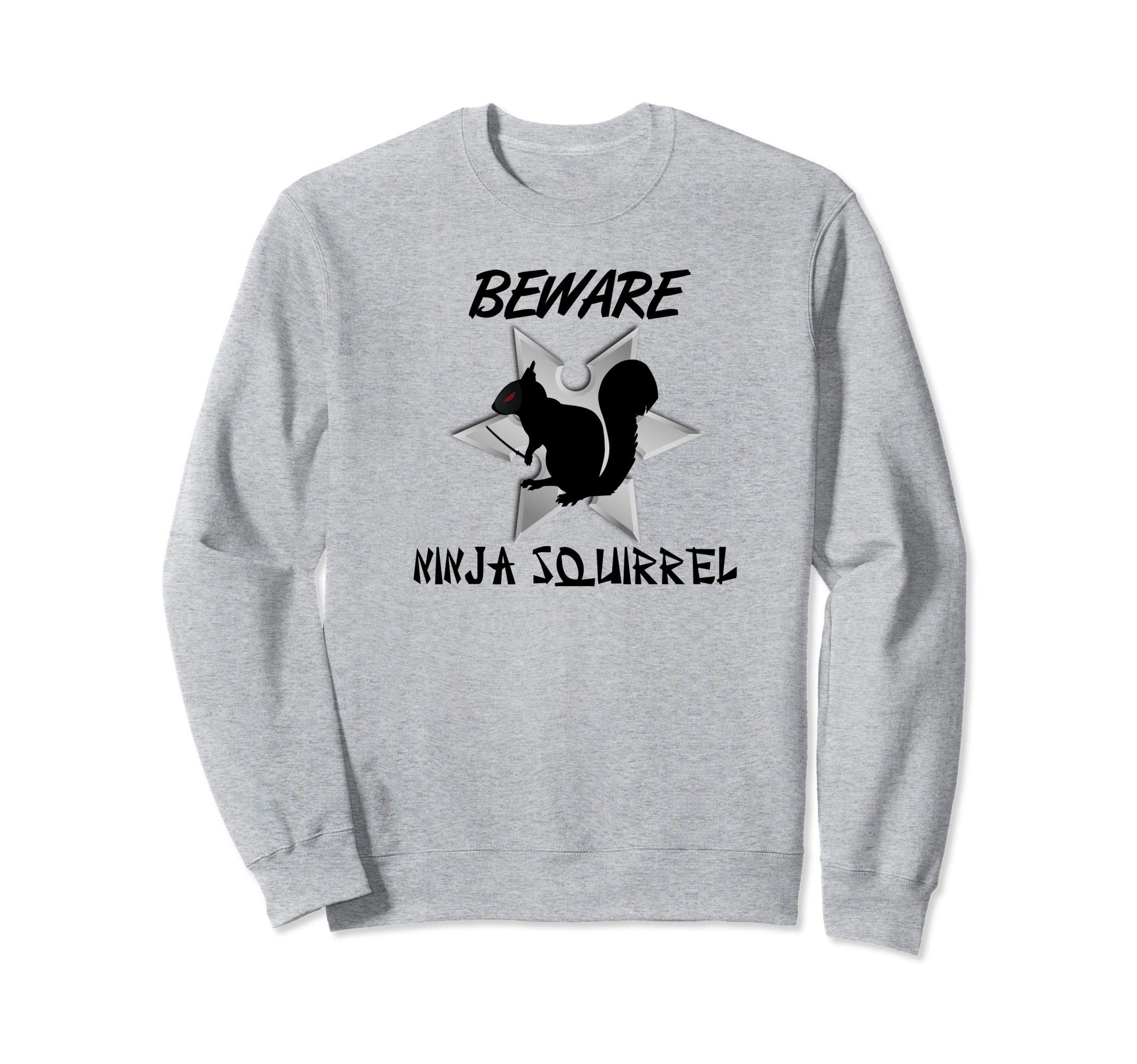 Beware Ninja Squirrel Funny Shinobi Sweatshirt