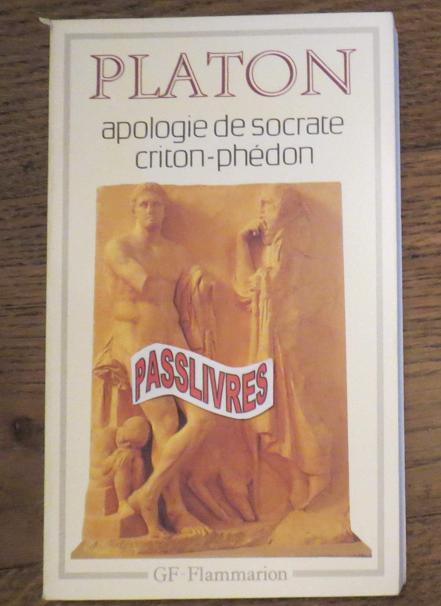 Apologie de socrate-criton-phédon Platon and Émile Chambry