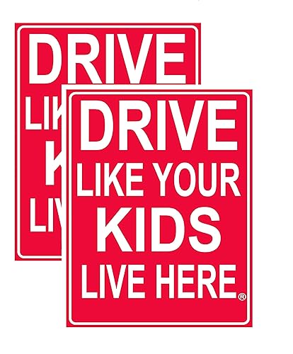 Drive Like Your Kids Live Here Letrero de patio (paquete de 2) de 18 x 24 pulgadas, altamente visible, rojo/blanco, doble cara + soporte de metal,