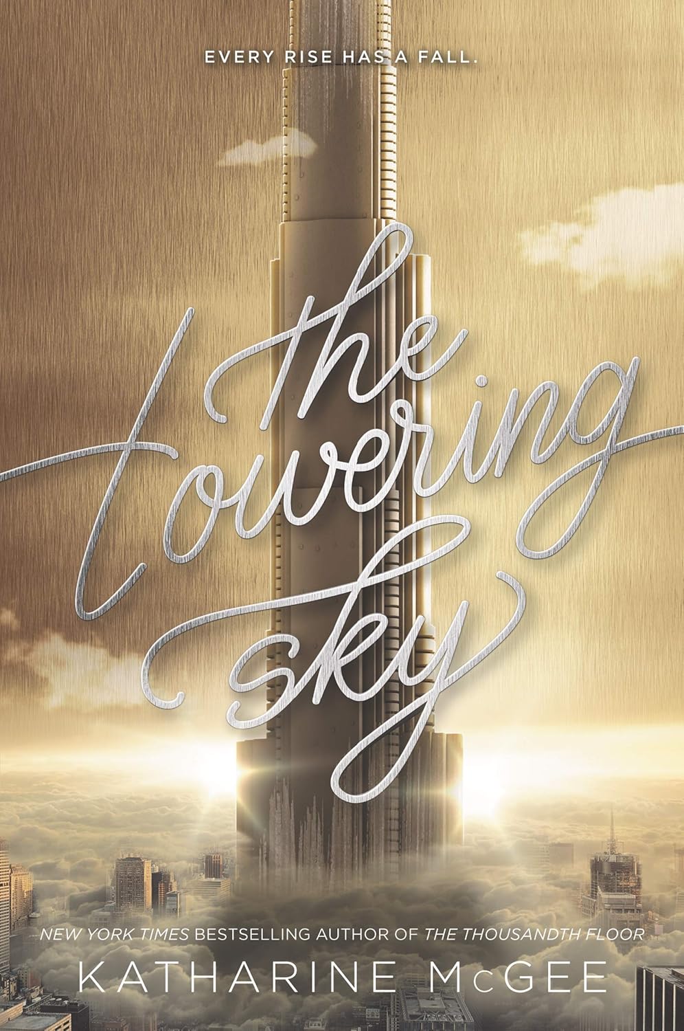 The Towering Sky (Thousandth Floor, 3)