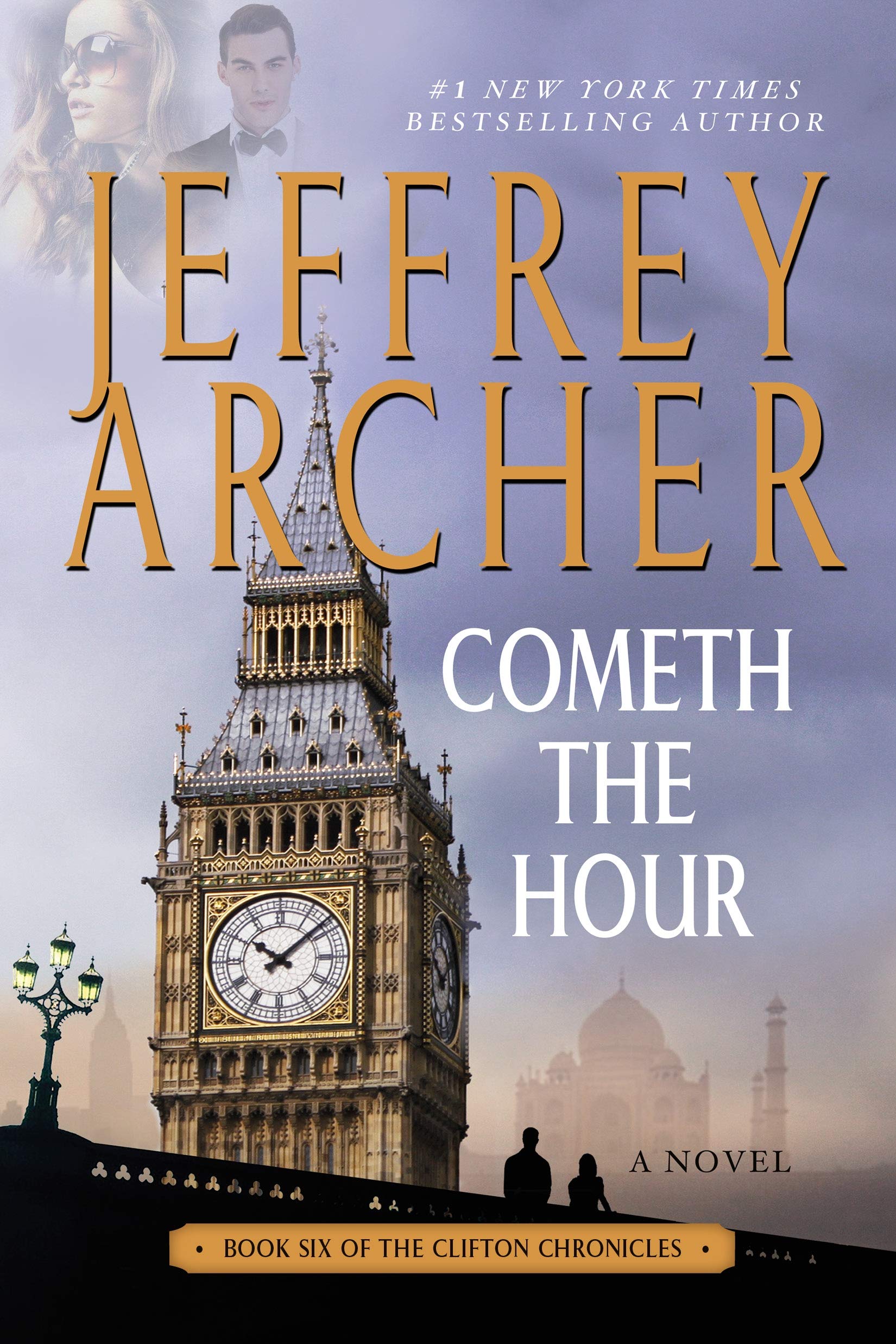 Cometh the Hour: Book Six Of the Clifton Chronicles