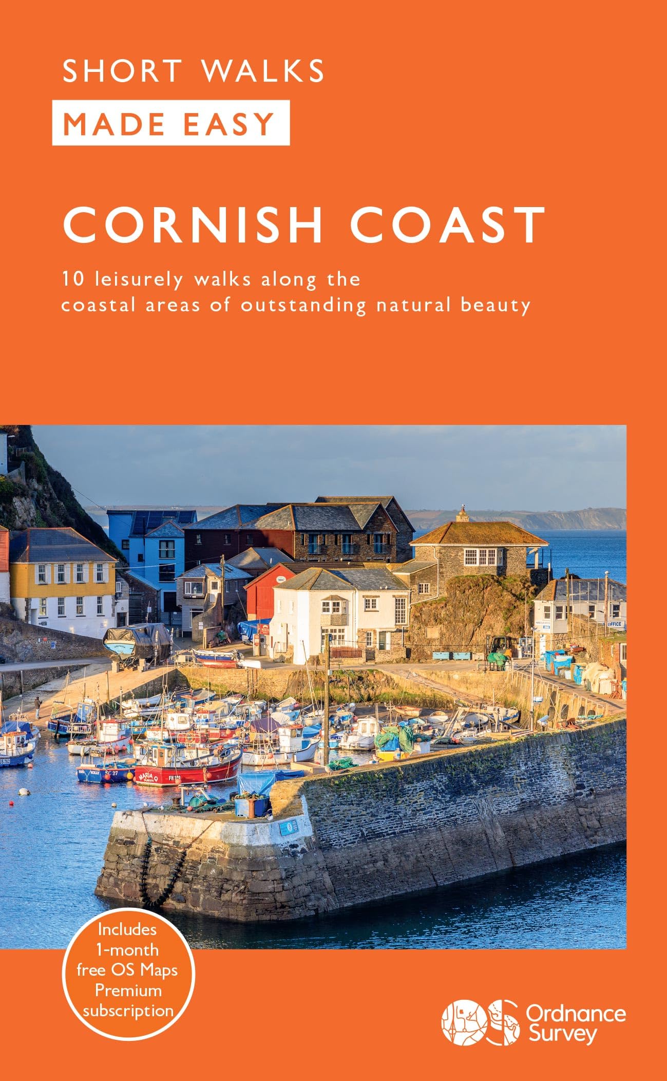 Cornish Coast Short Walks Made Easy | Ordnance Survey | 10 Accessible Walks For Everybody | Guidebook | Cornwall | England | Walks | Adventure: 10 Leisurely Walks (OS Short Walks Made Easy)
