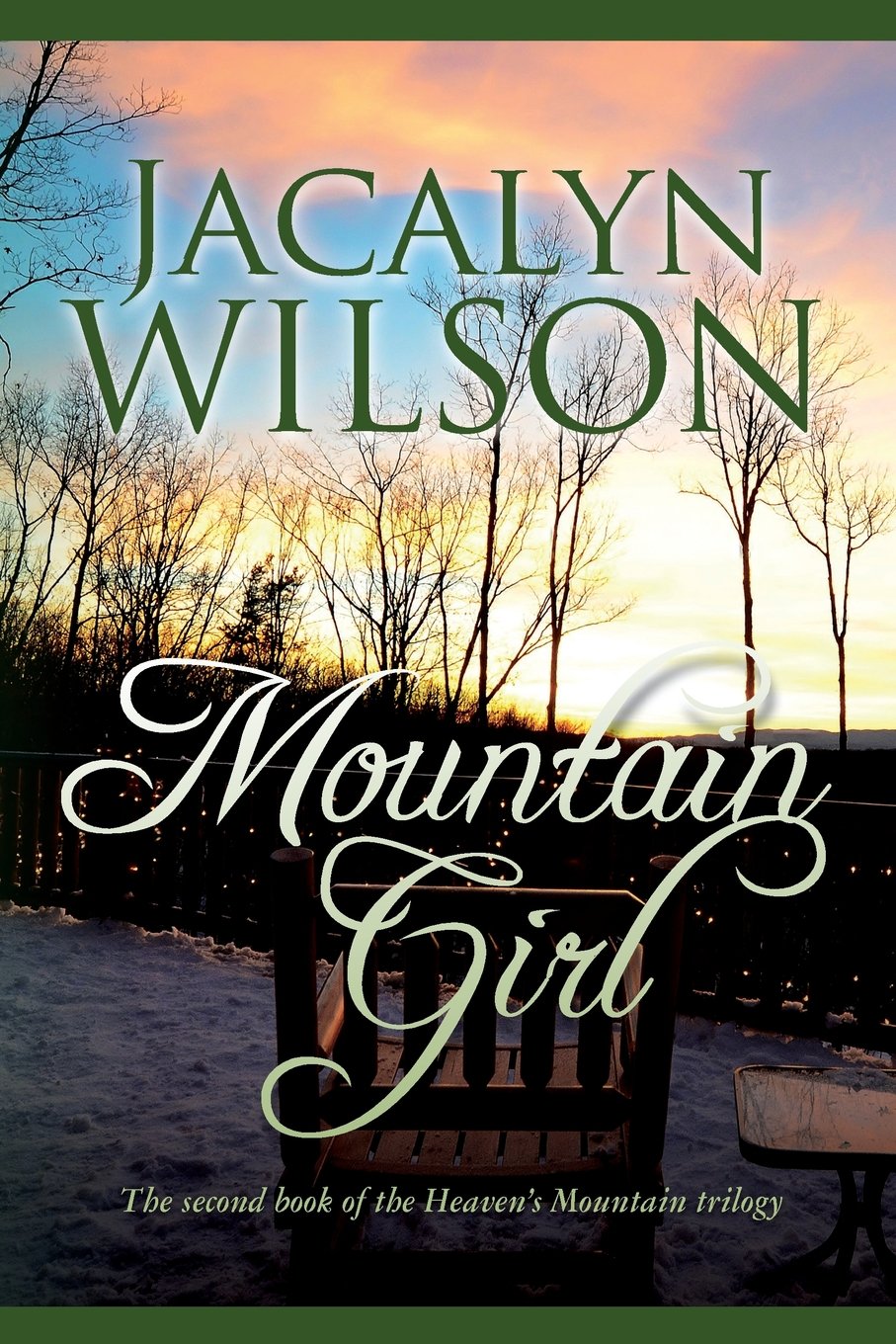 Mountain Girl The Second Book Of The Heaven s Mountain Trilogy Wilson mountain-girl-the-second-book-of-the-heaven-s-mountain-trilogy-wilson