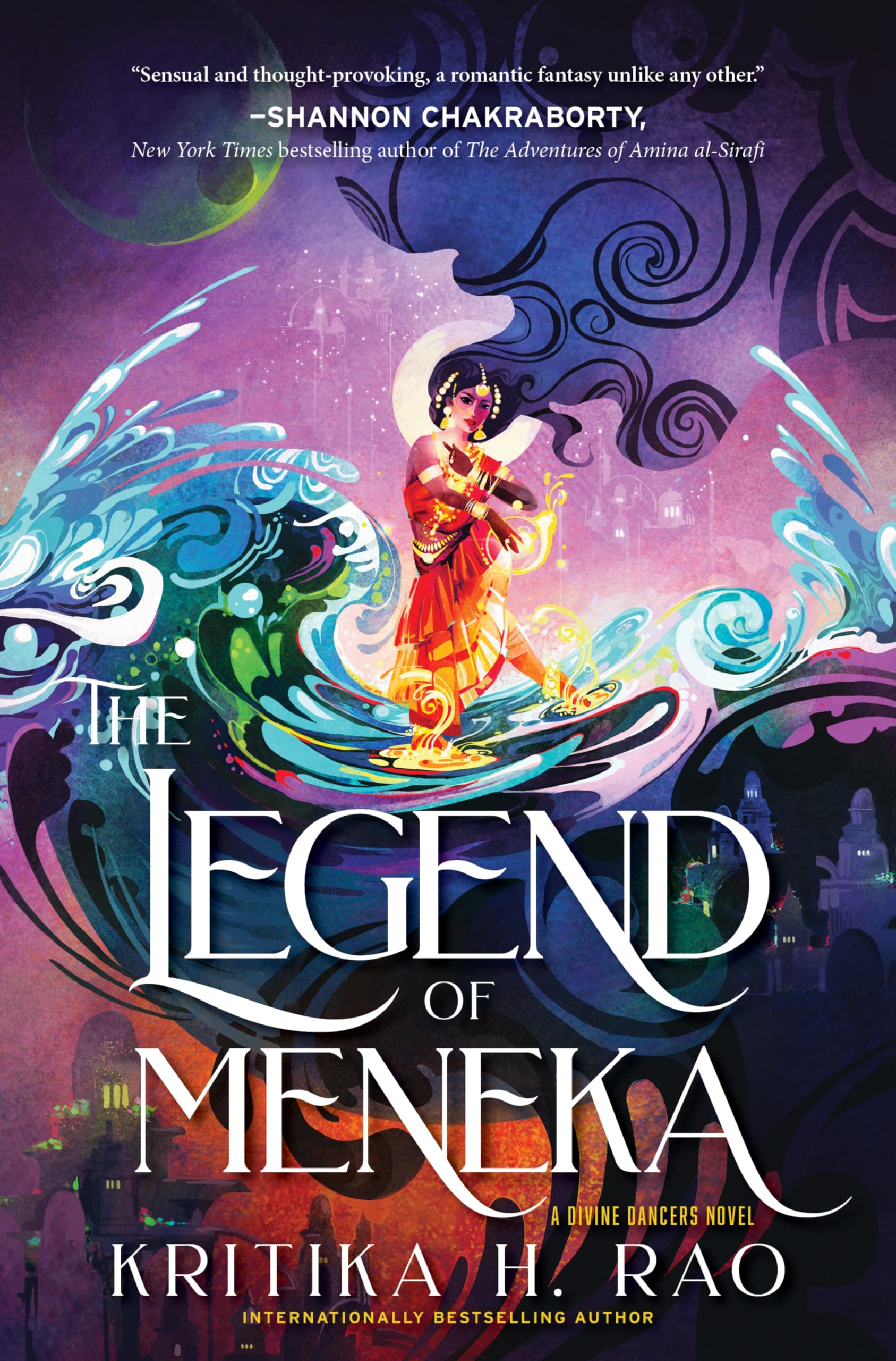 The Legend of Meneka: A Divine Dancers Novel (The Divine Dancers Duology, 1)