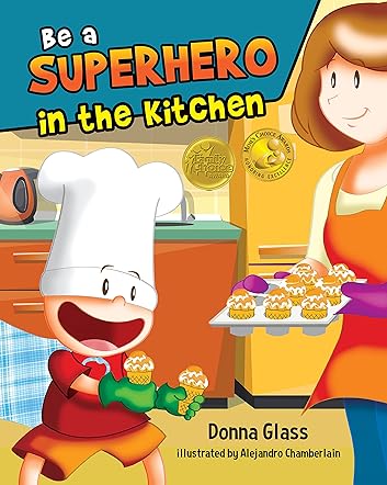 Be a Superhero in the Kitchen