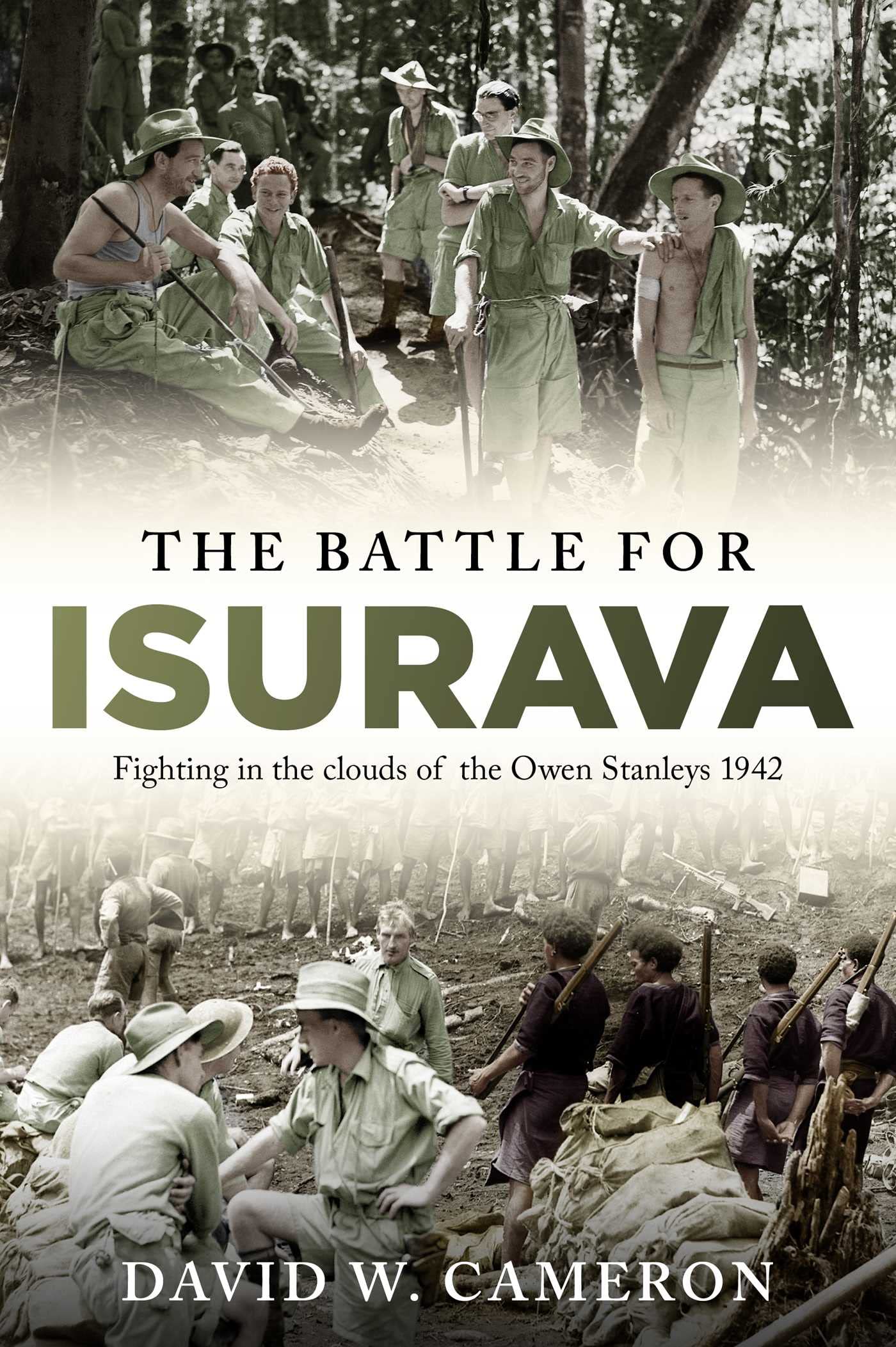 Buy The Battle for Isurava: Fighting in the clouds of the Owen Stanley 1942 — BookShops.in