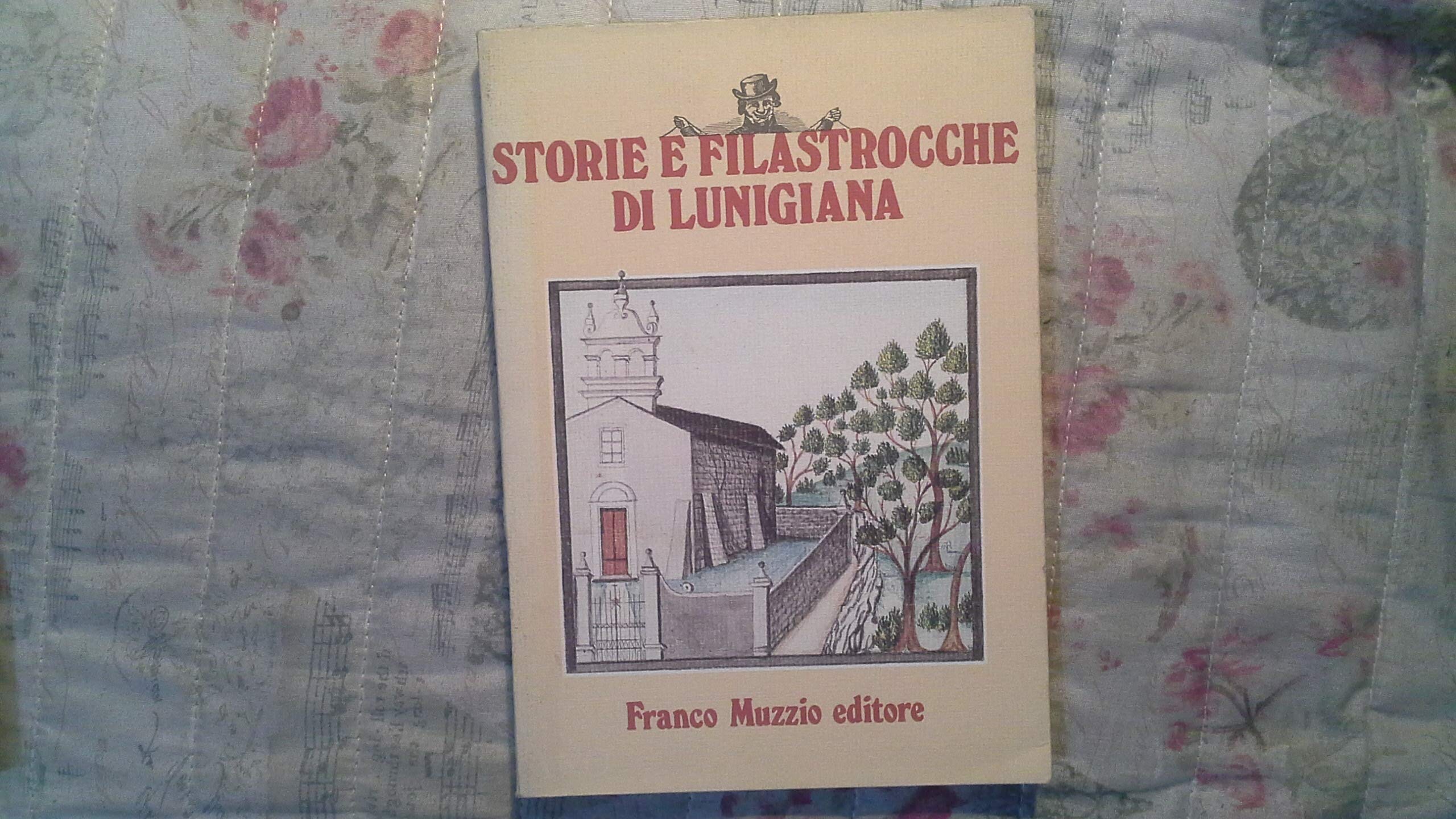 Storie E Filastrocche Di Lunigiana - 4