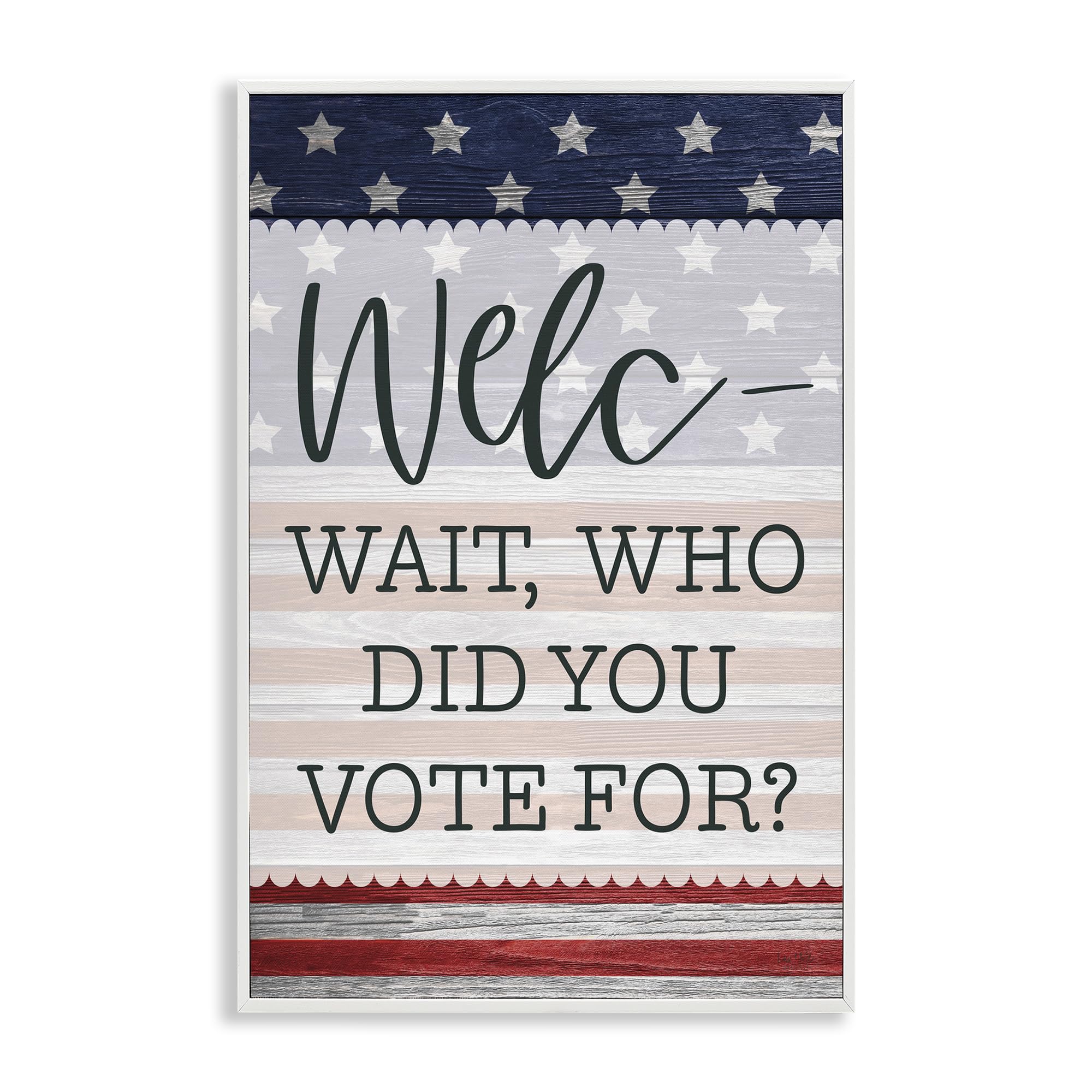 Stupell Industries White Political Welcome Sign Framed Giclee Art, Design By Lux + Me Designs, 30 X 20