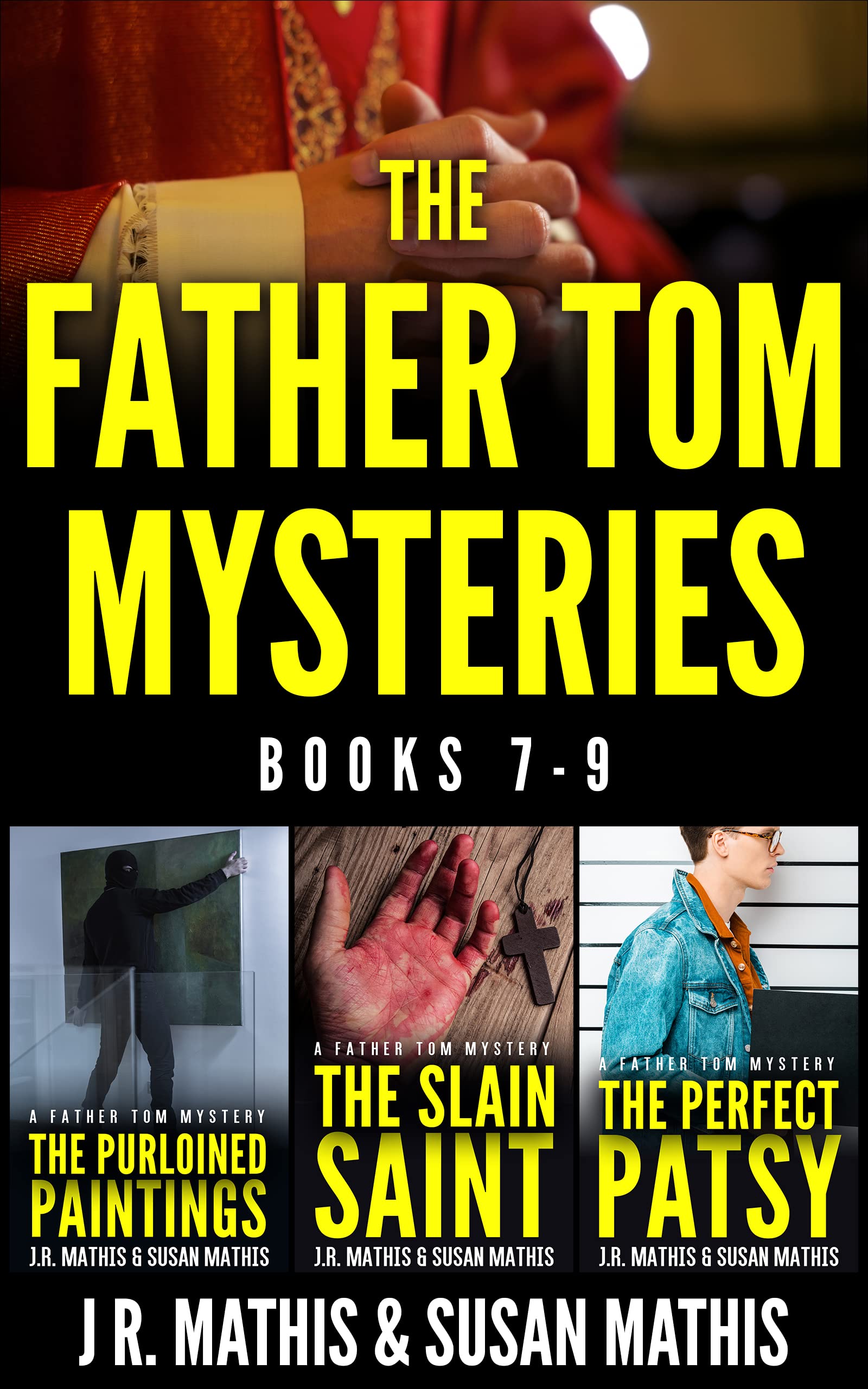 The Father Tom Mysteries: Books 7-9 (The Father Tom/Mercy and Justice Mysteries Boxsets and Bundles Book 3)