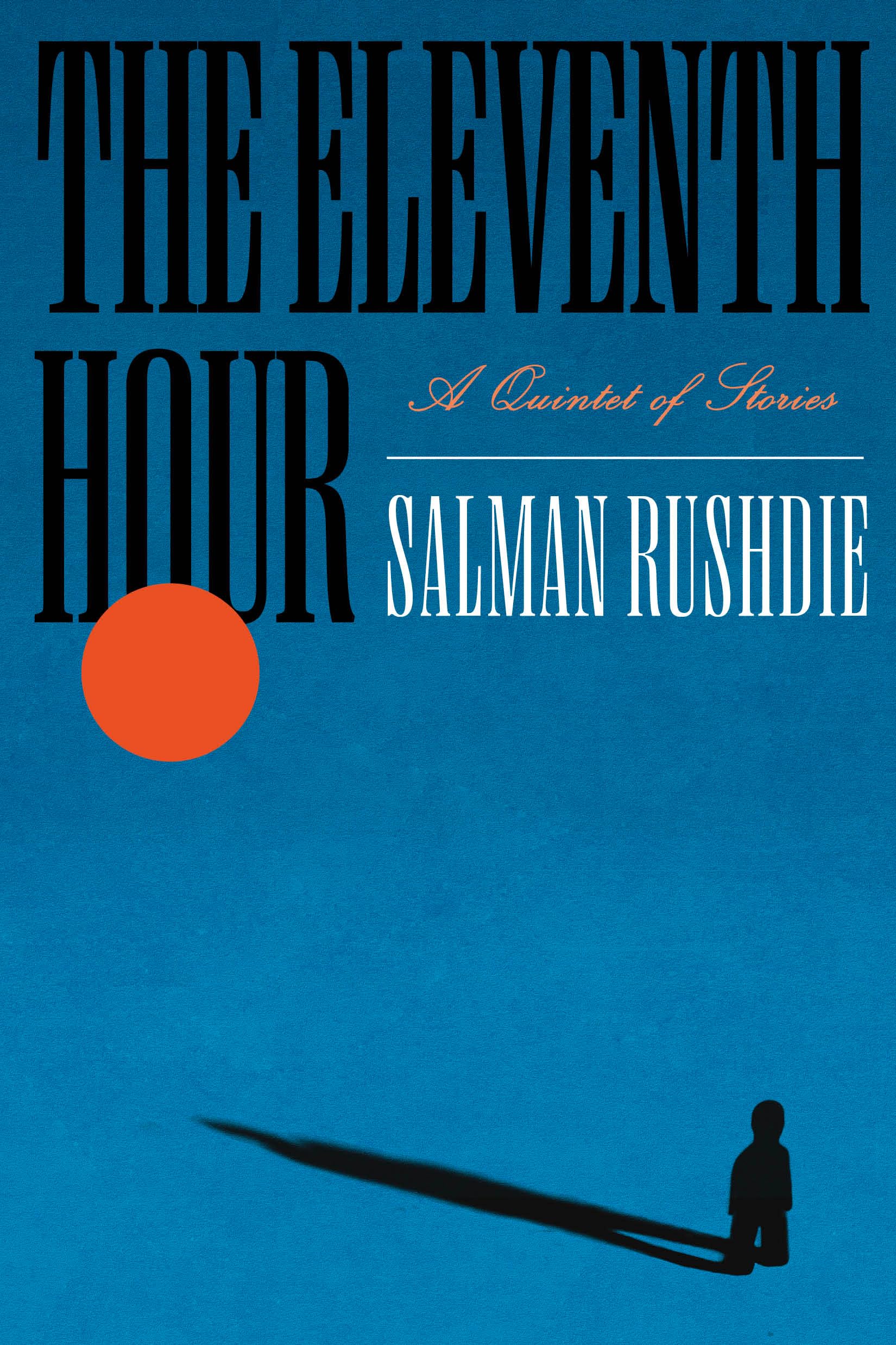 The Eleventh Hour: A Quintet of Stories