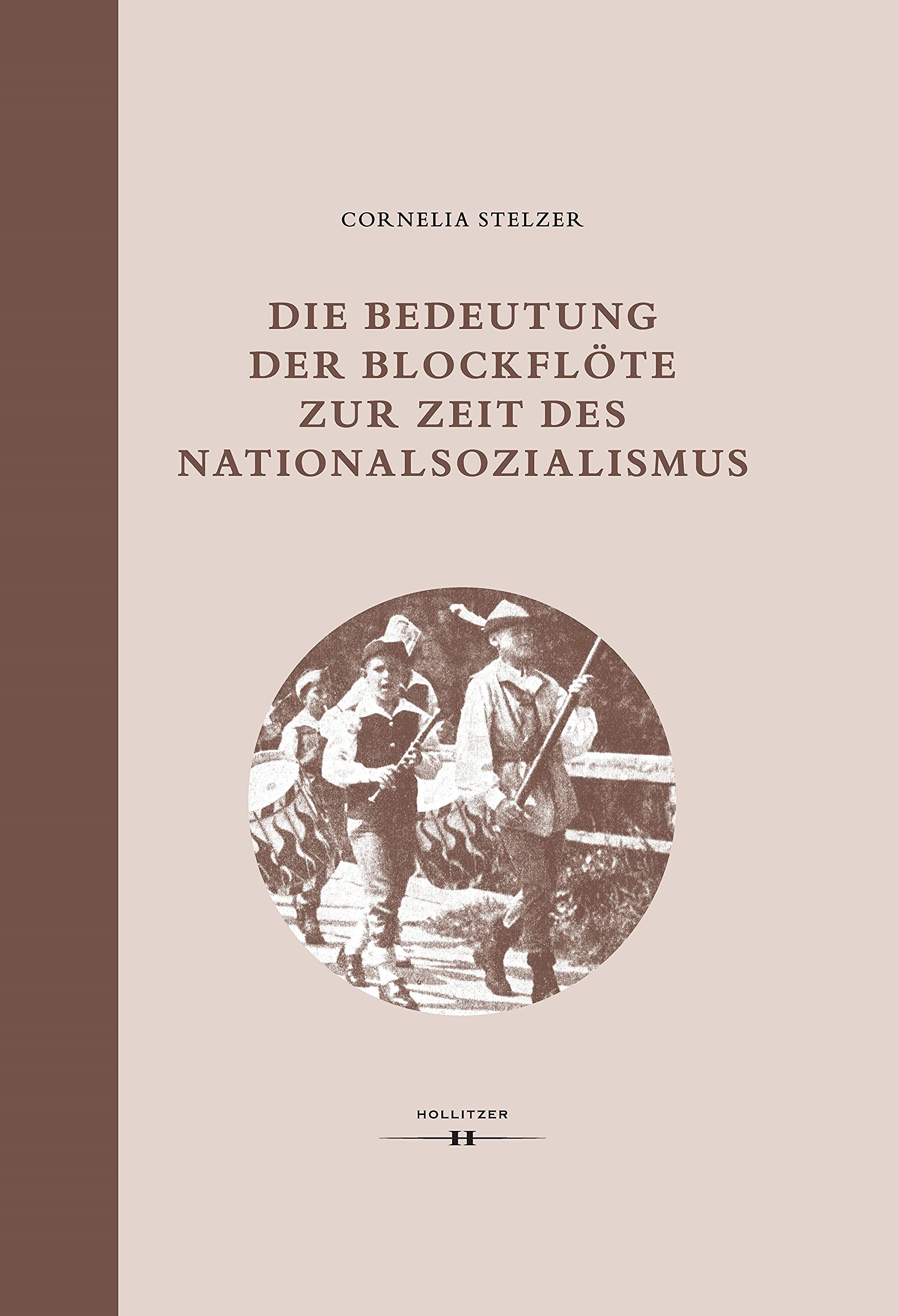 Die Bedeutung der Blockflöte zur Zeit des Nationalsozialismus band 52