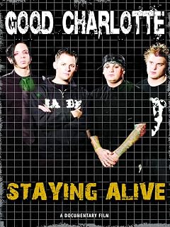 Good Charlotte - Staying Alive
