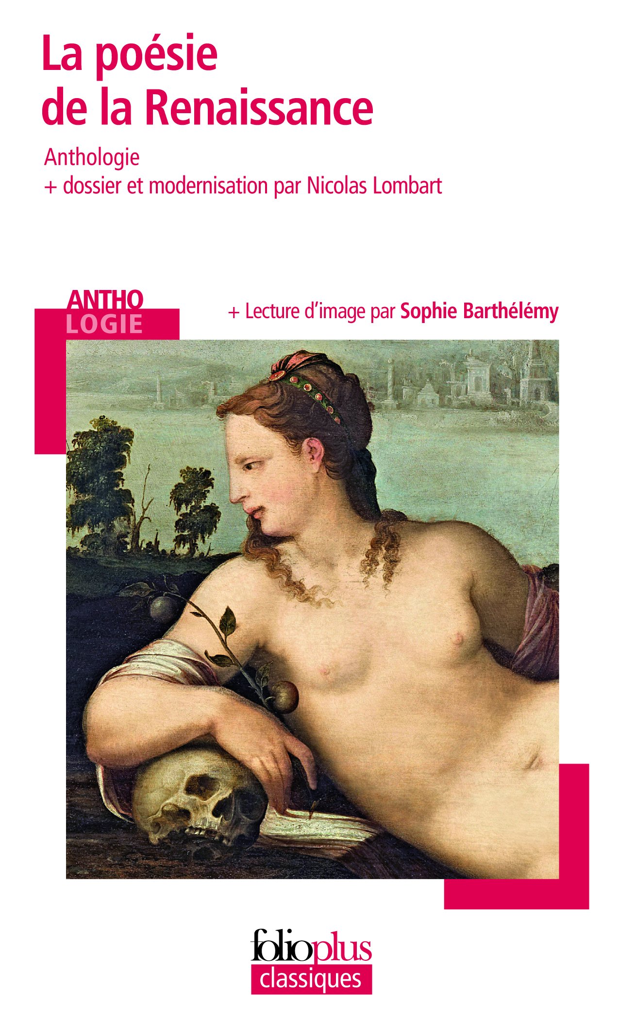 La poesie de la Renaissance (Folioplus classiques)