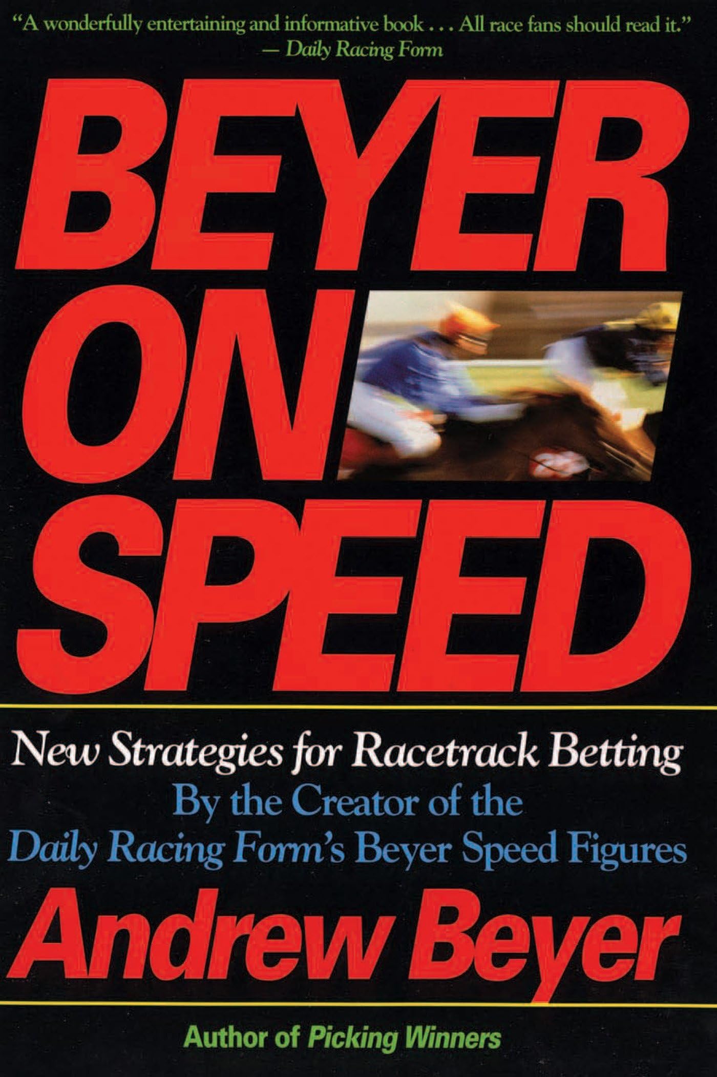 Beyer On Speed: New Strategies for Racetrack Betting Kindle Edition