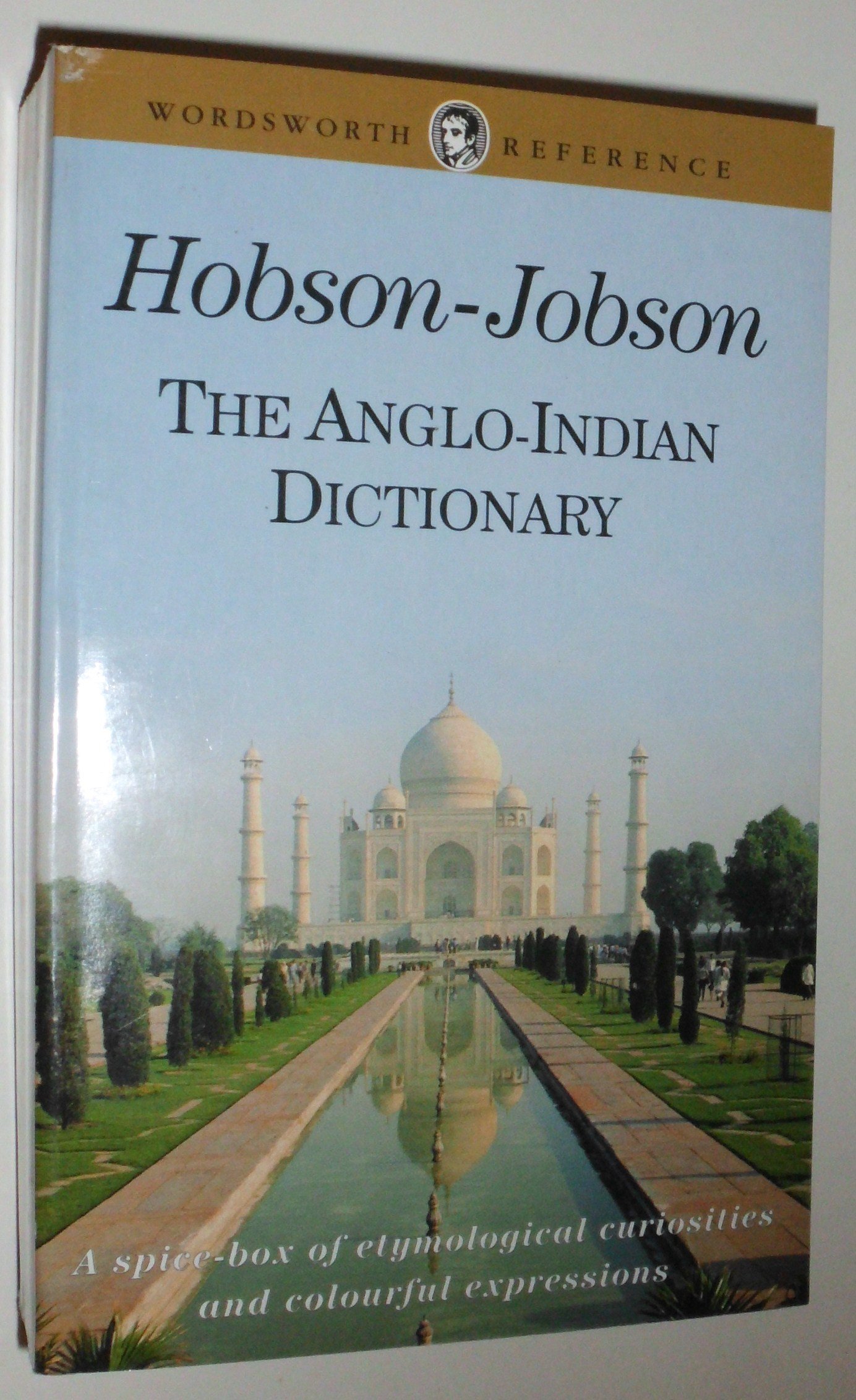 The Concise Hobson-Jobson: An Anglo-Indian Dictionary (Wordsworth Reference)