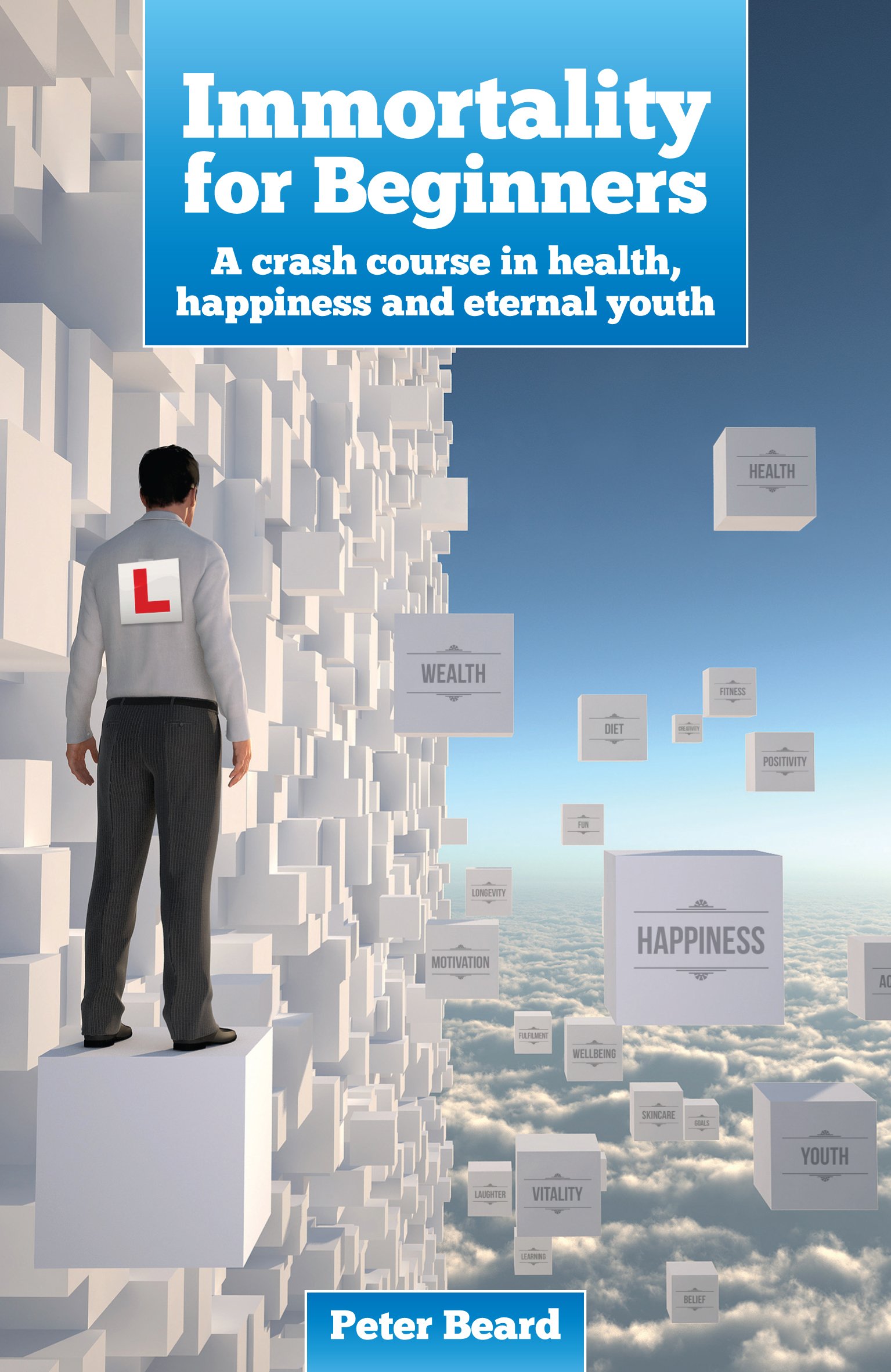 Immortality for Beginners