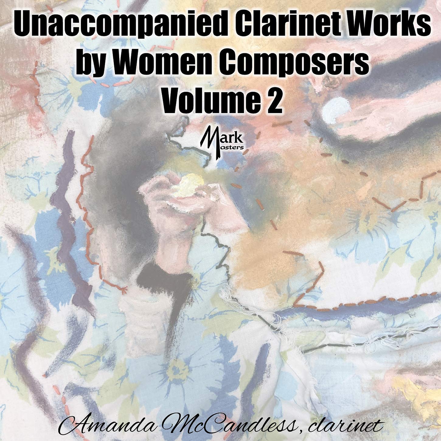Amanda McCandless Works by Women Composers, Vol